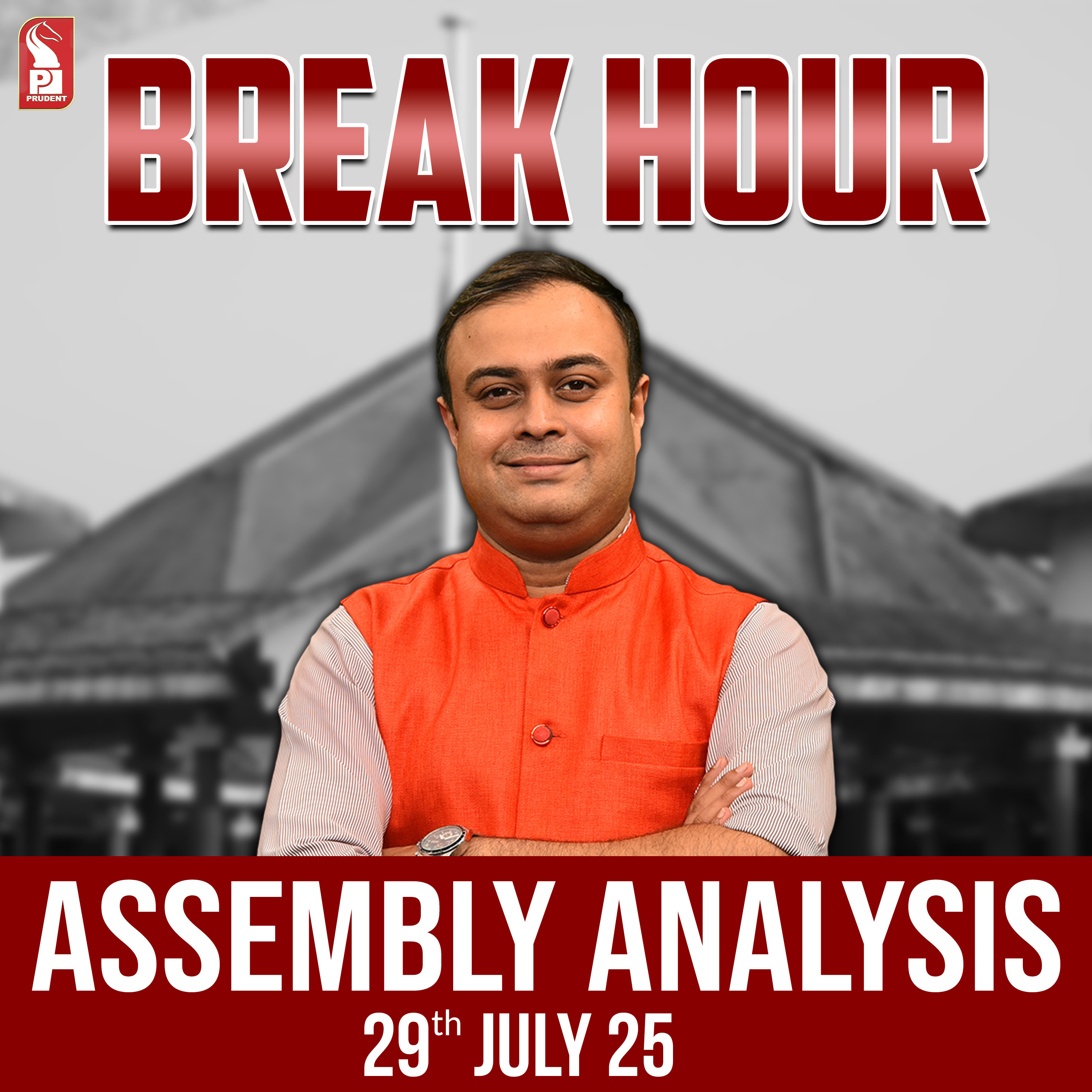 Assembly Analysis | Break Hour | Prudent | 290725 episode artwork