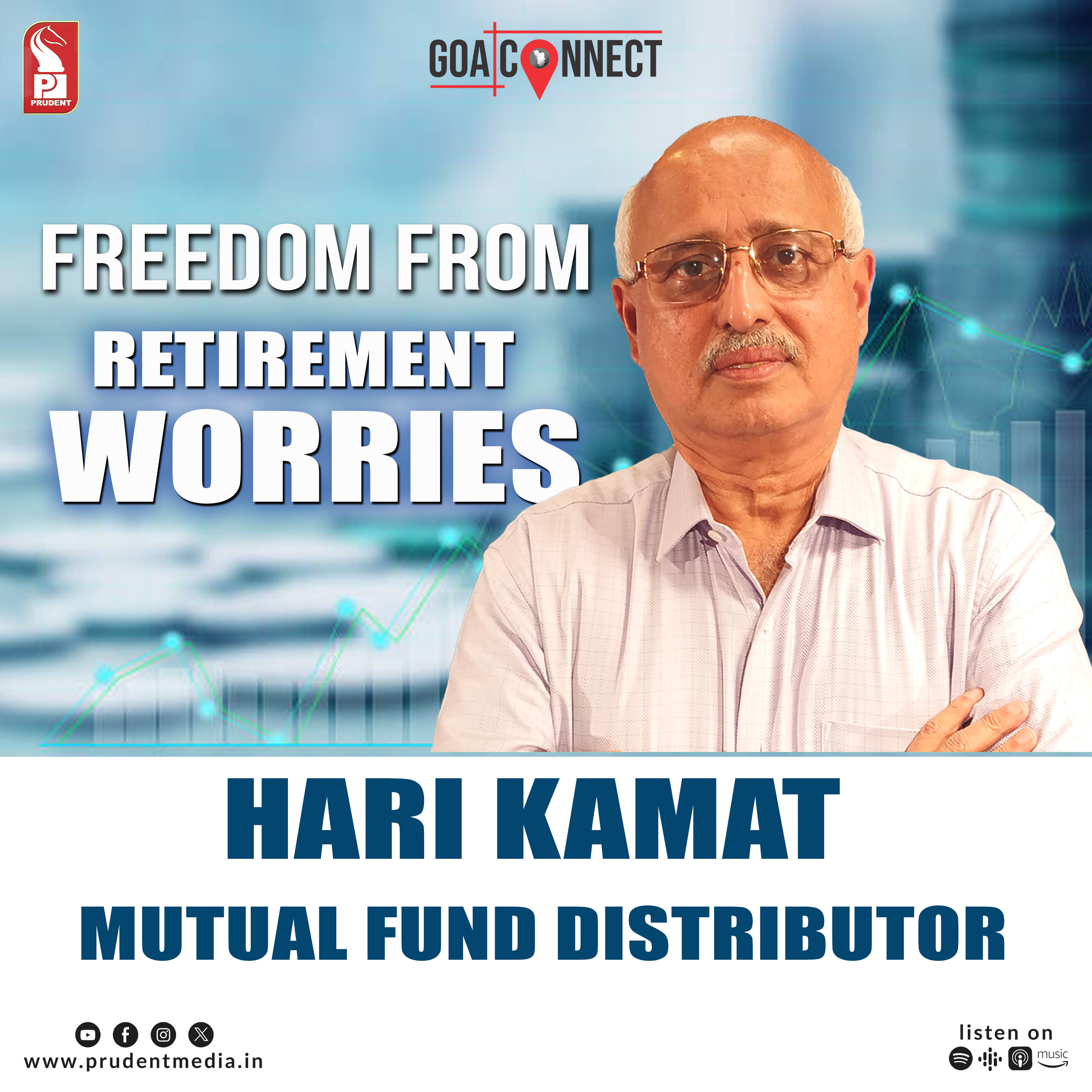 Retirement Planning & Mutual Funds | Hari G Kamat Explains | Goa Connect | Prudent | 100825 episode artwork