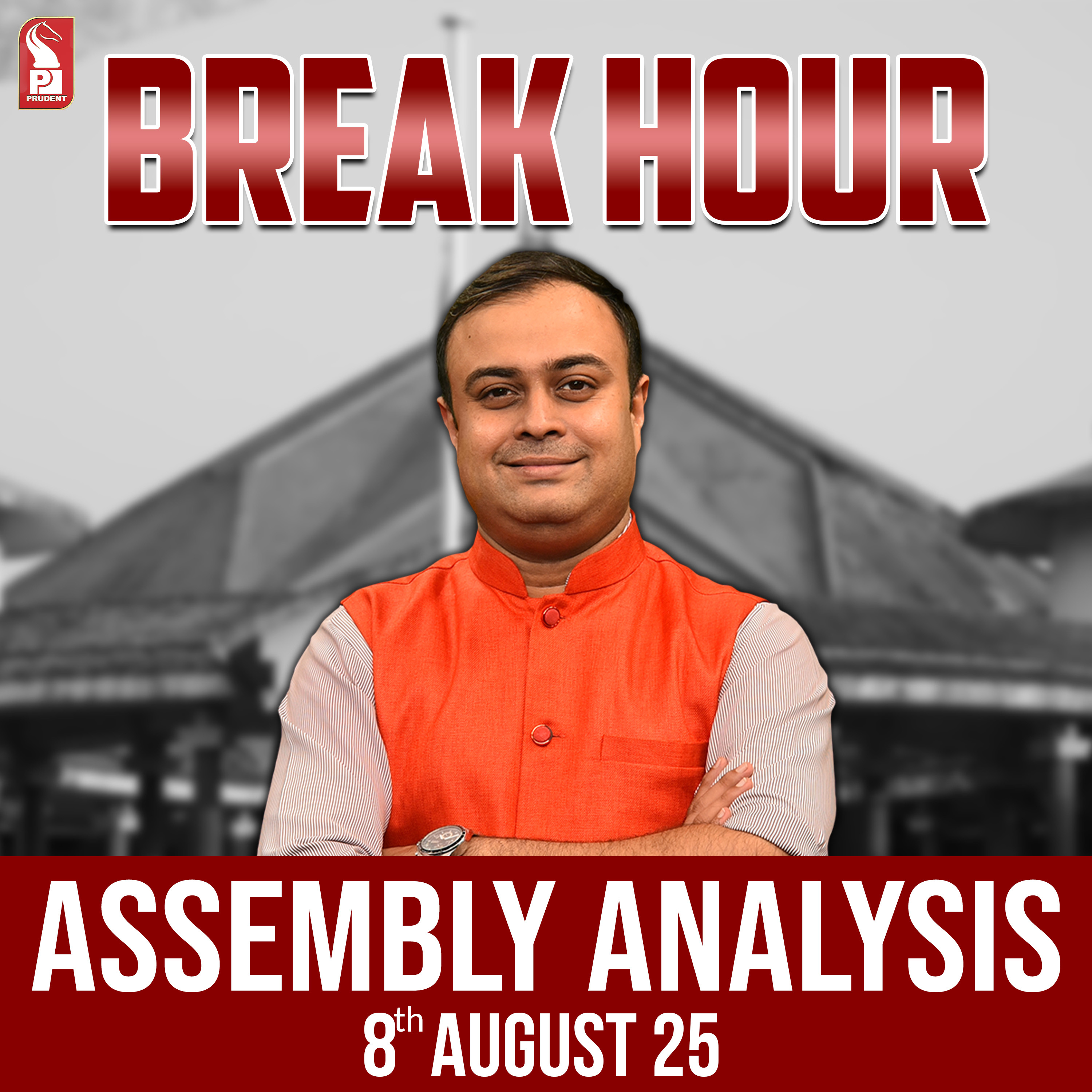 Assembly Analysis | Break Hour | Prudent | 080825 episode artwork