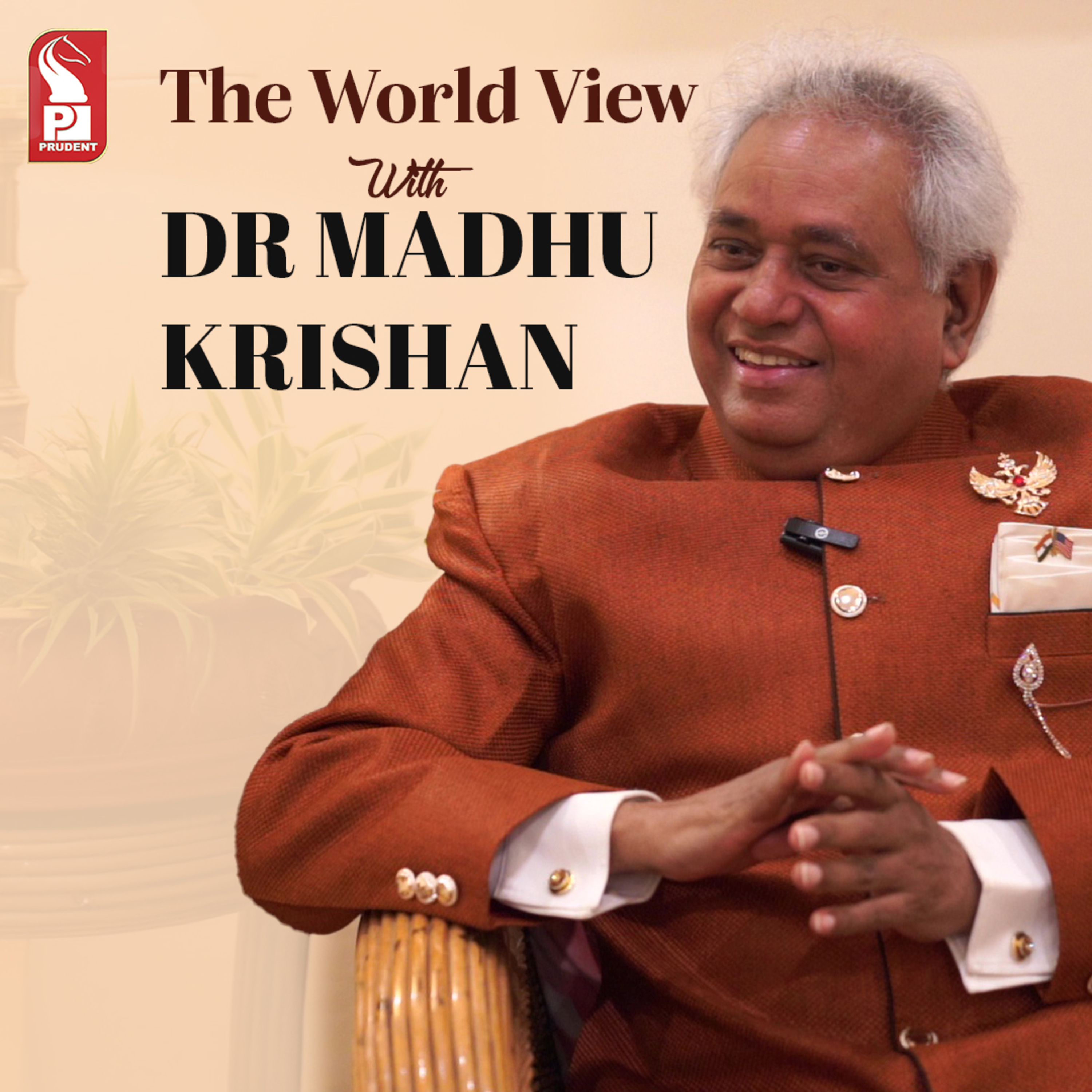 The World View with Dr Madhu Krishan | Prudent | 180126 episode artwork