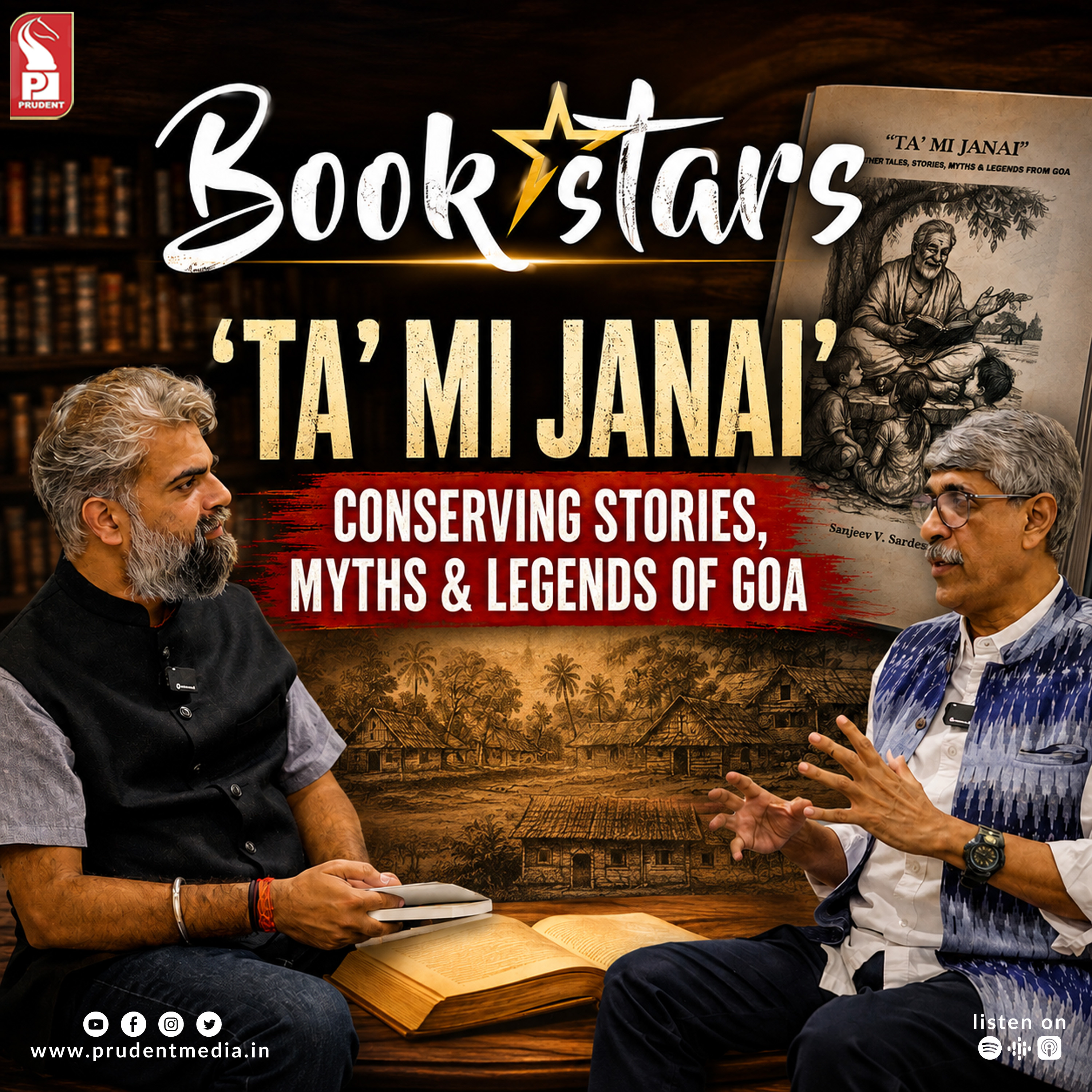 ‘Ta’ Mi Janai’ | Conserving stories, myths & legends of Goa | Sanjeev Sardesai | Prudent | 160826 episode artwork