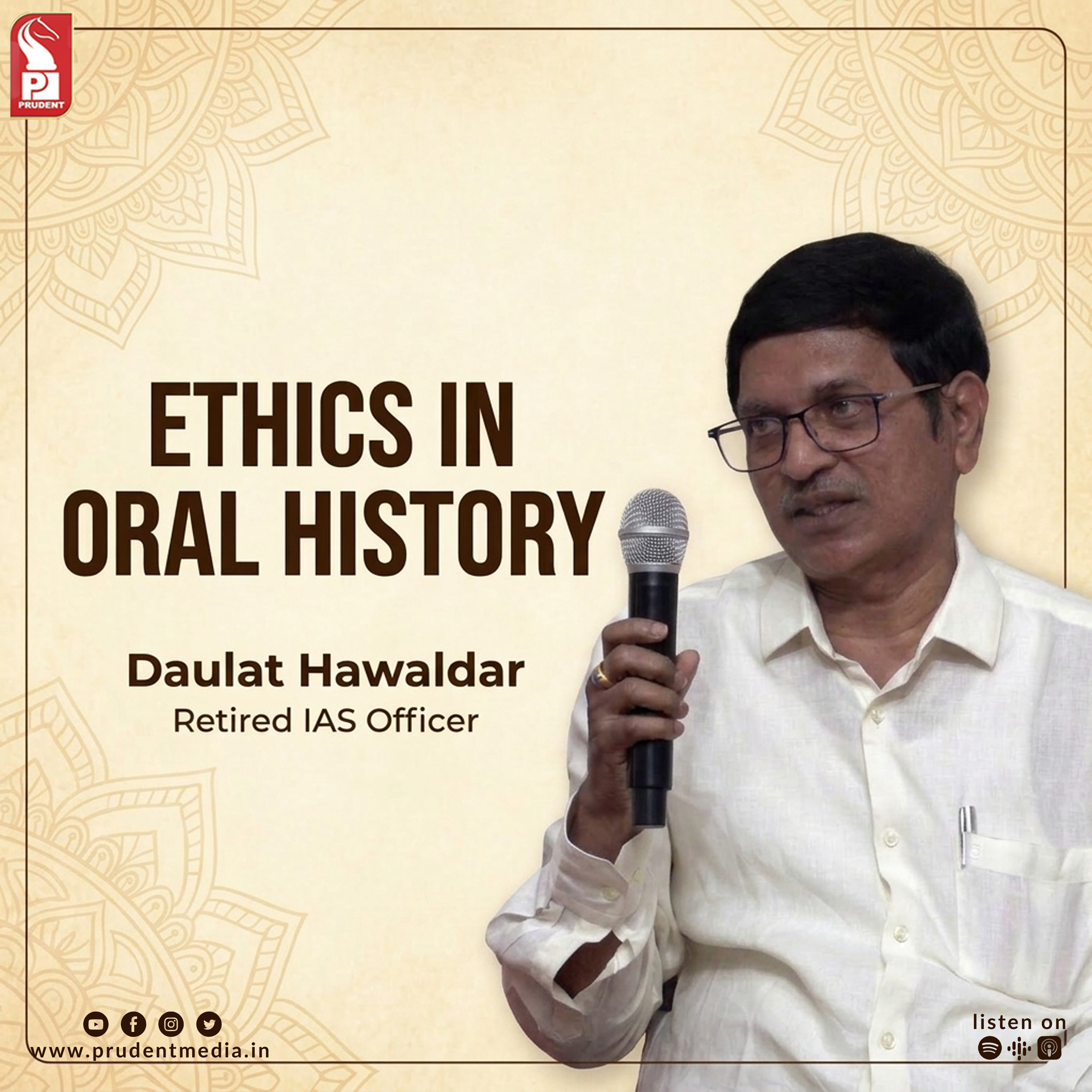 Ethics in Oral History Documentation | Daulat Hawaldar (IAS) | Prudent | 150826 episode artwork