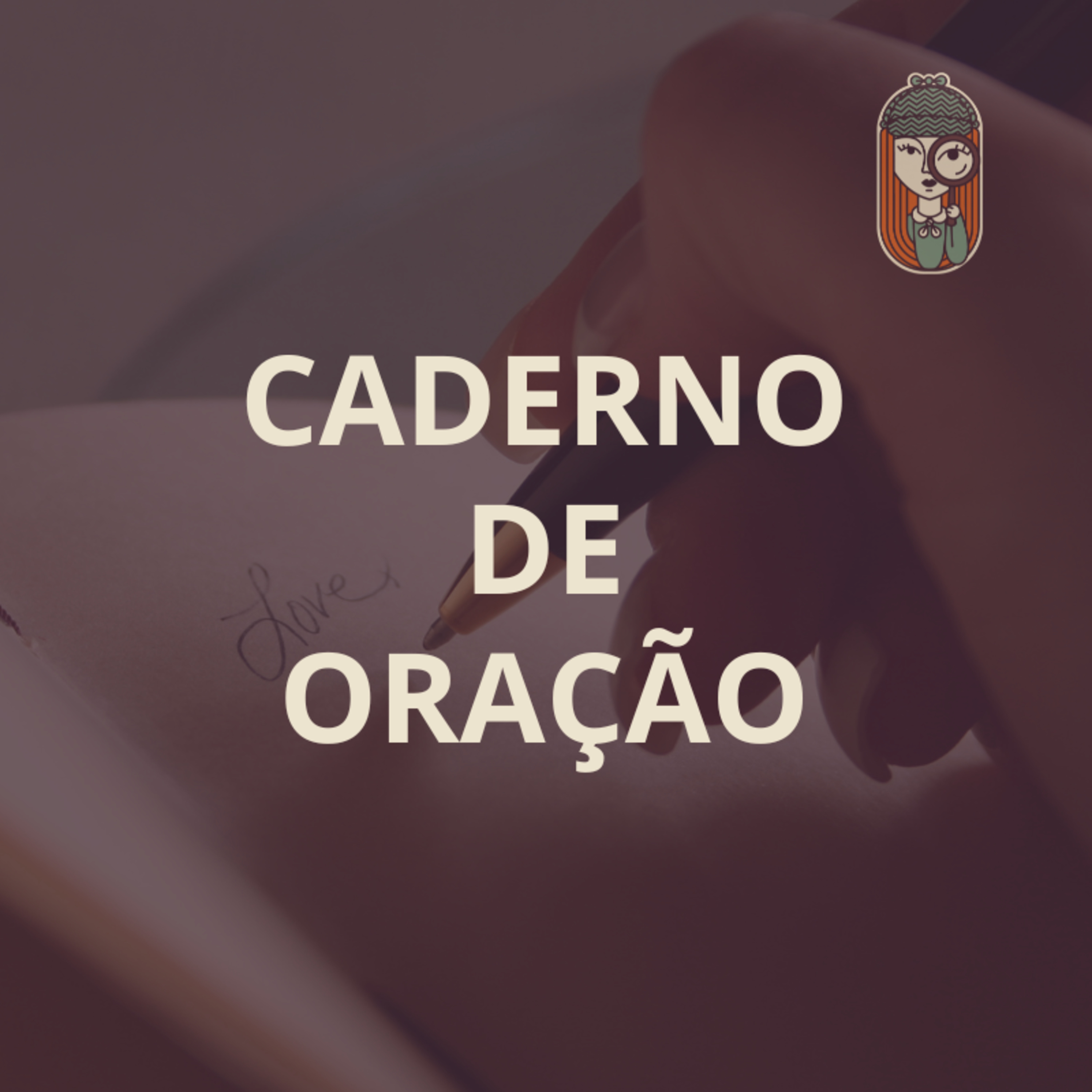 Ep. 61 - CADERNO DE ORAÇÃO E LIVROS SOBRE ORAÇÃO
