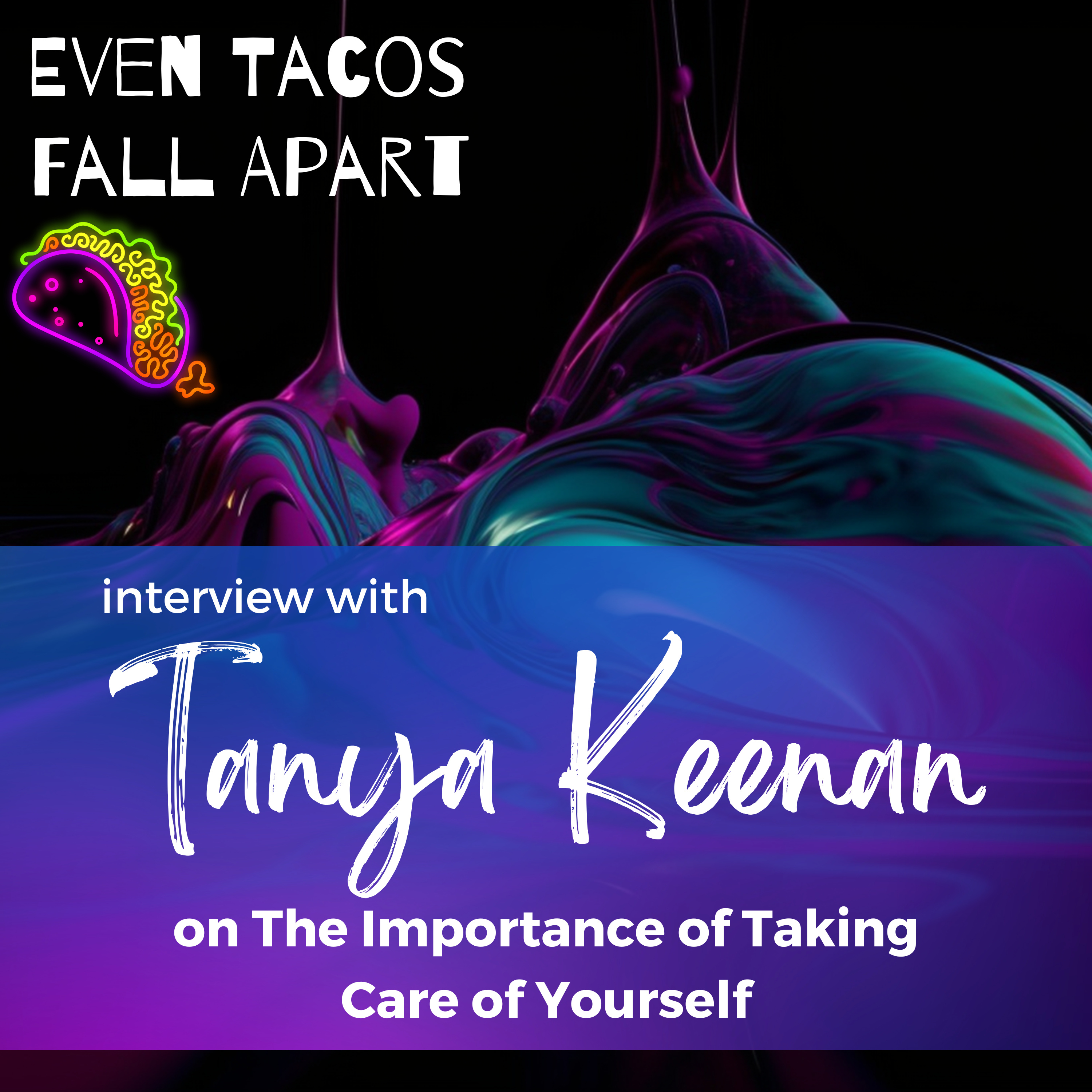 Even Tacos Fall Apart