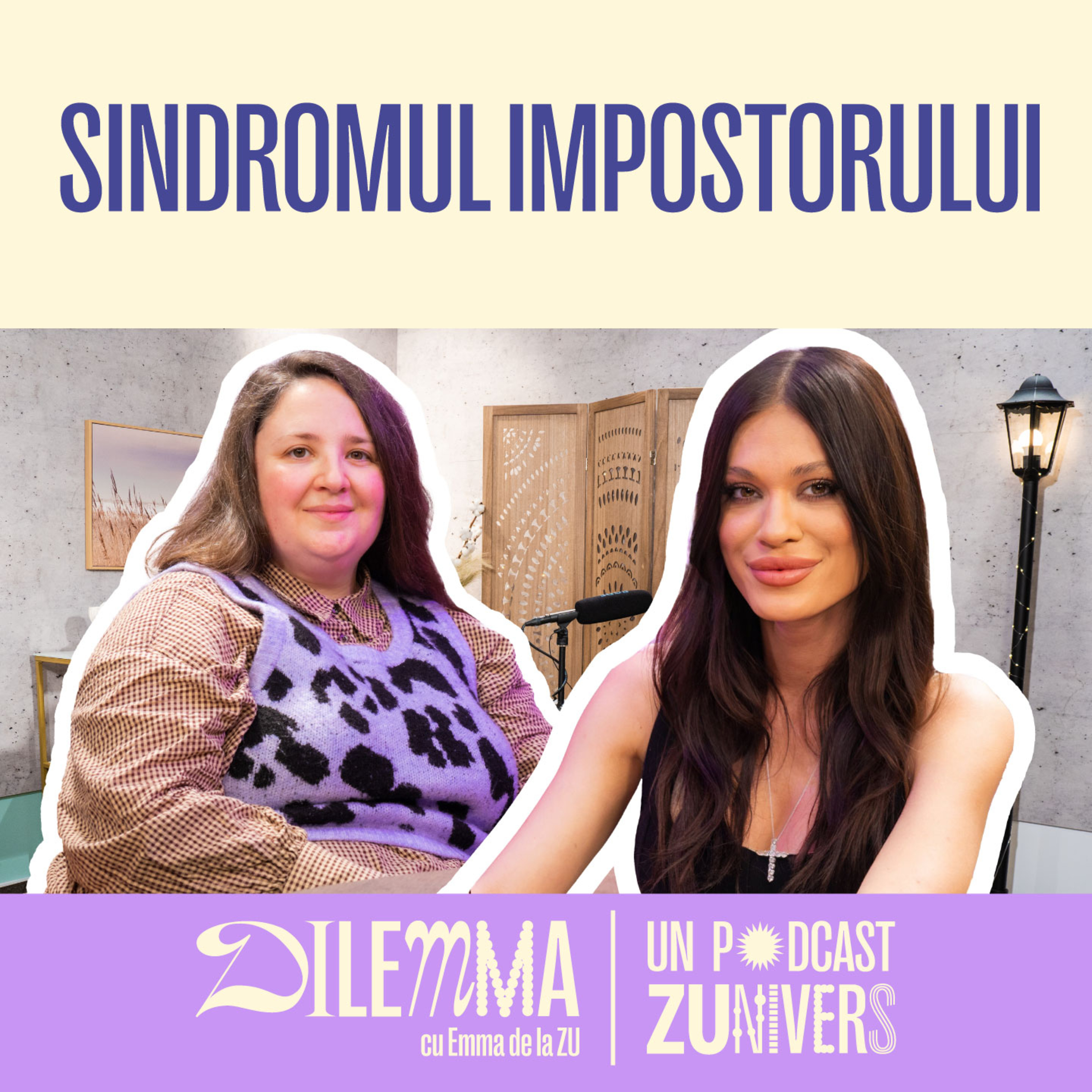 SINDROMUL IMPOSTORULUI: CUM SĂ-ȚI RECÂȘTIGI VALOAREA | DilEMMA cu Emma de la ZU 21 episode artwork