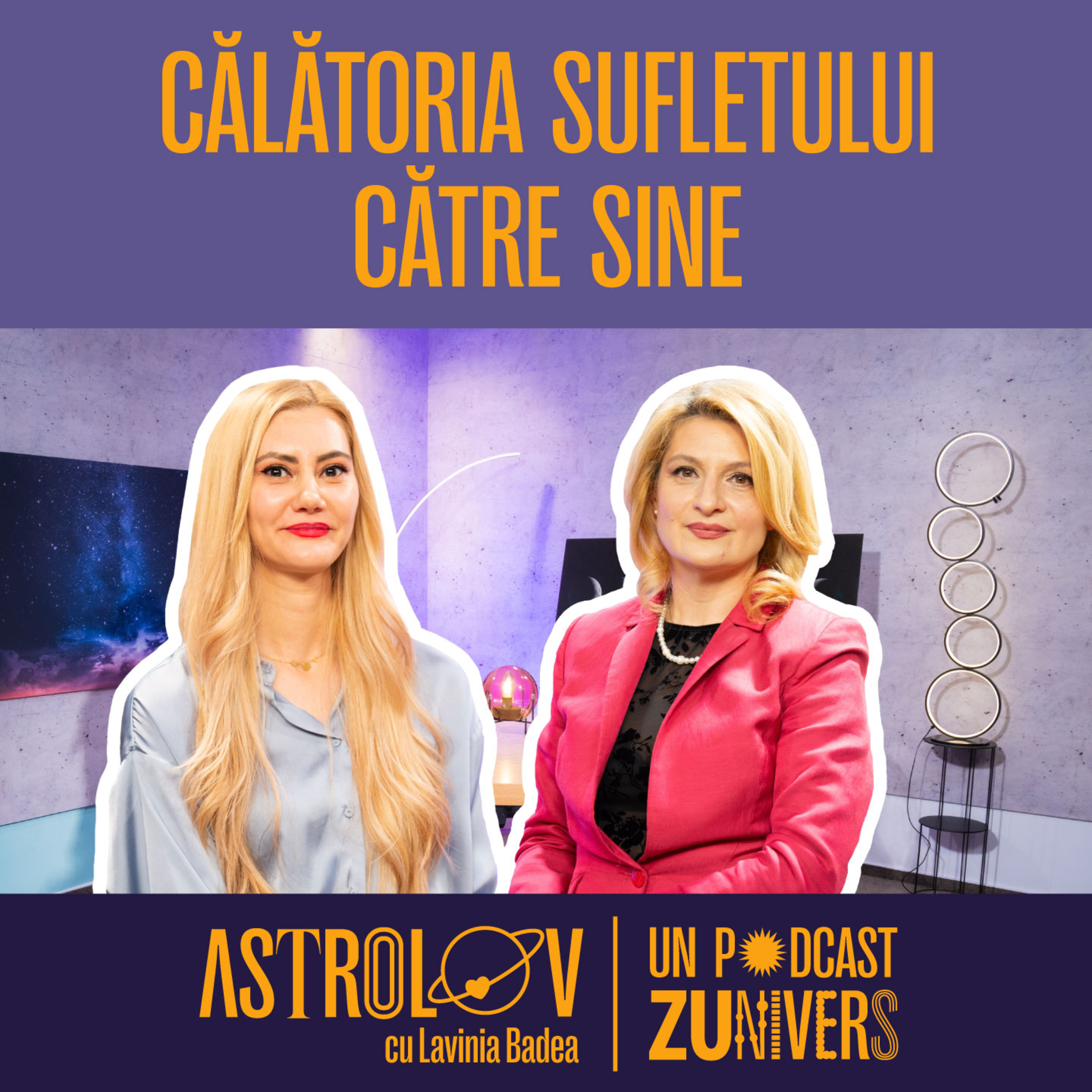 CUM SĂ-ȚI LUCREZI KARMA PRIN CONSTELAȚIILE FAMILIALE | Astrolov cu Lavinia Badea 10 episode artwork