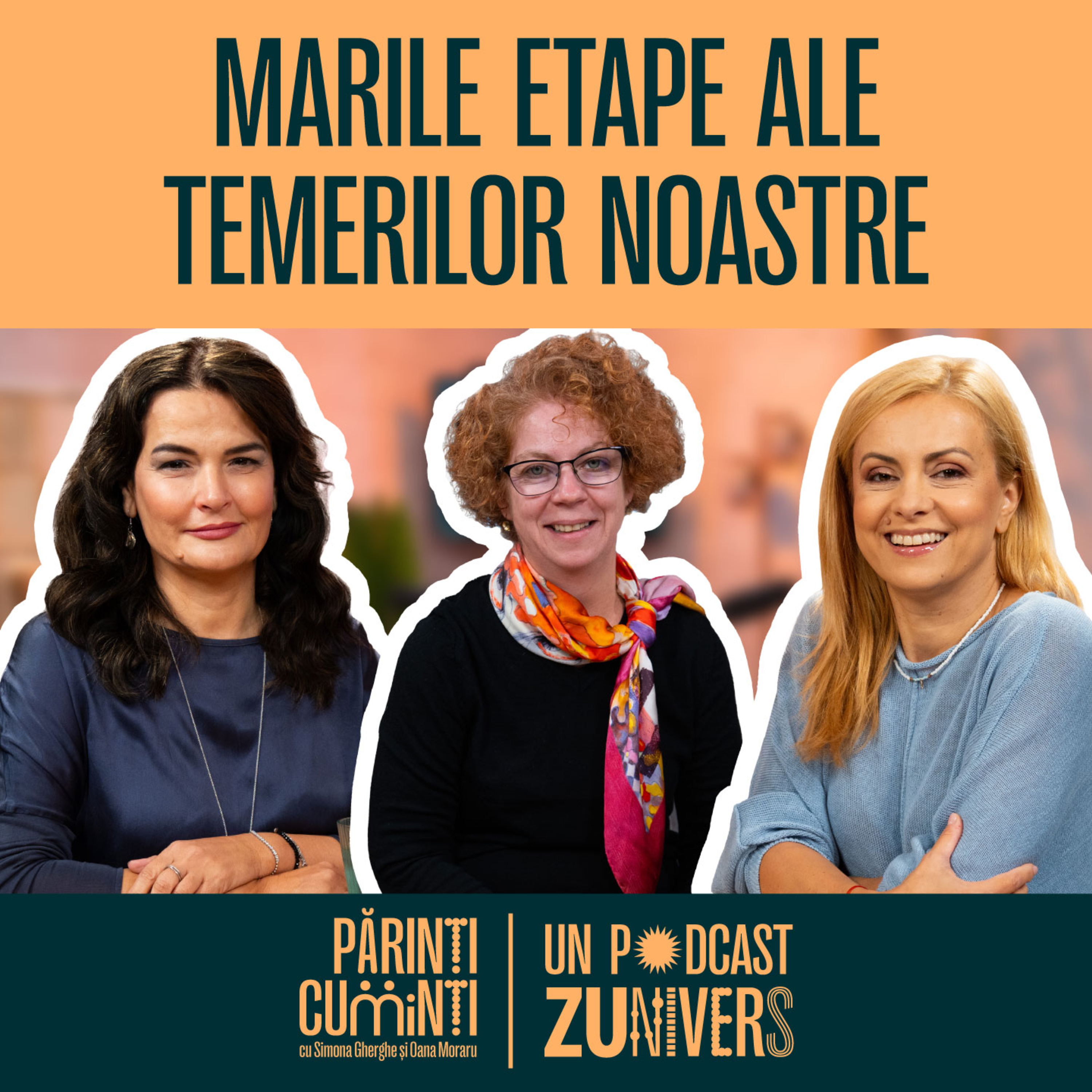 FRICILE PĂRINȚILOR ȘI FRICILE COPIILOR | Părinți CuMinți cu Simona Gherghe și Oana Moraru 47 episode artwork
