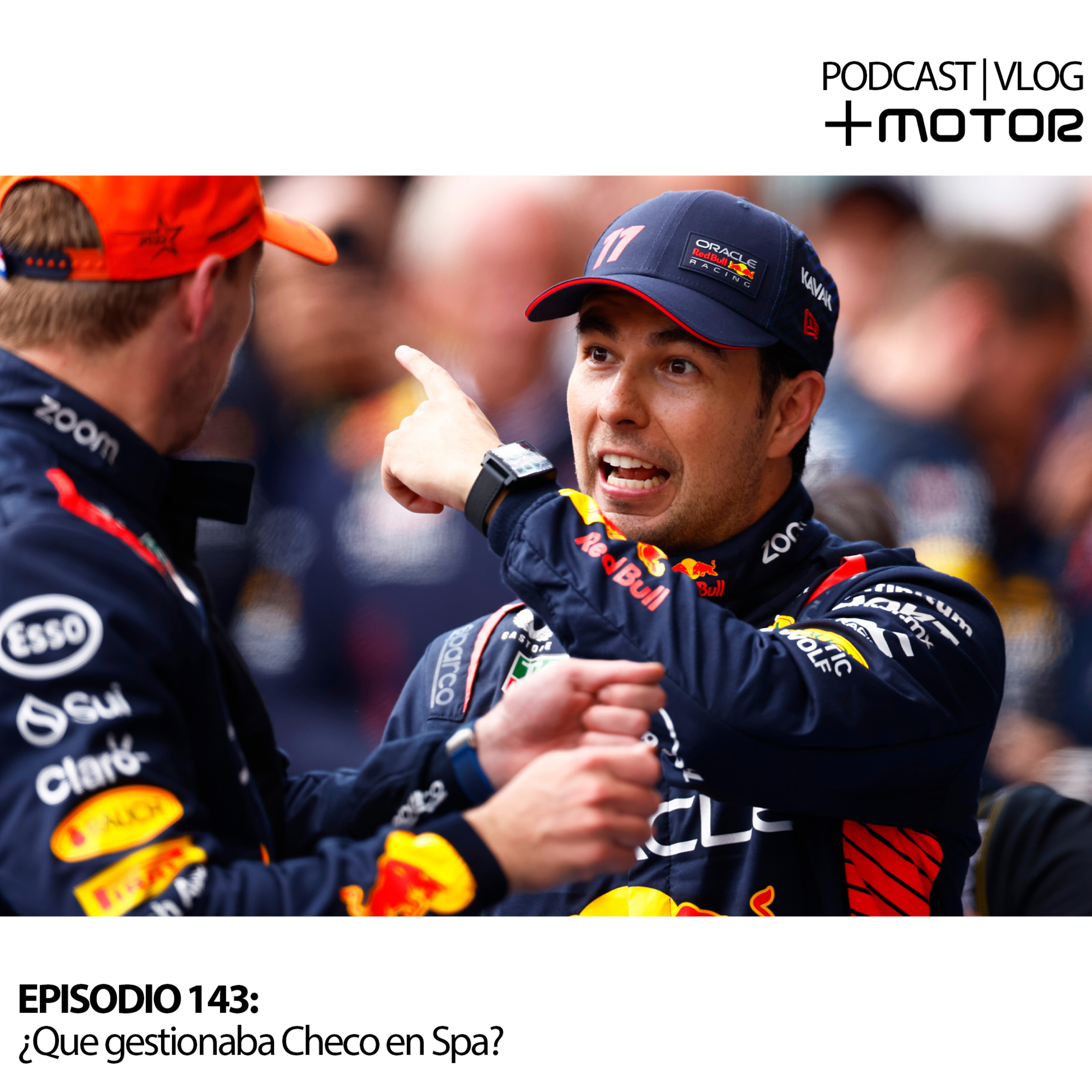 E 143 ¿Que le pidieron a Checo Pérez que gestionara en Spa? episode artwork