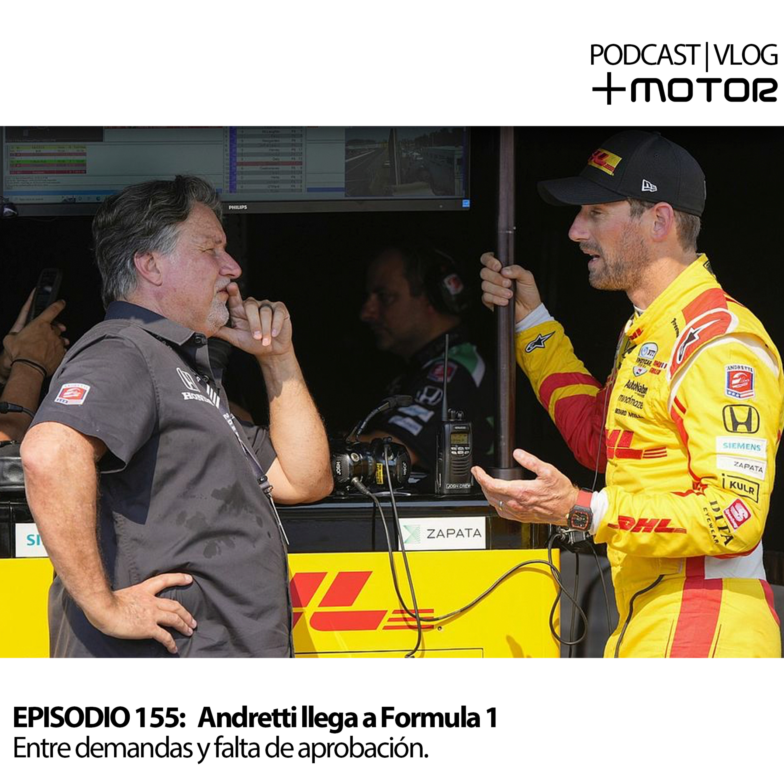 E 155 | Andretti llega a Formula 1 en medio de demandas episode artwork