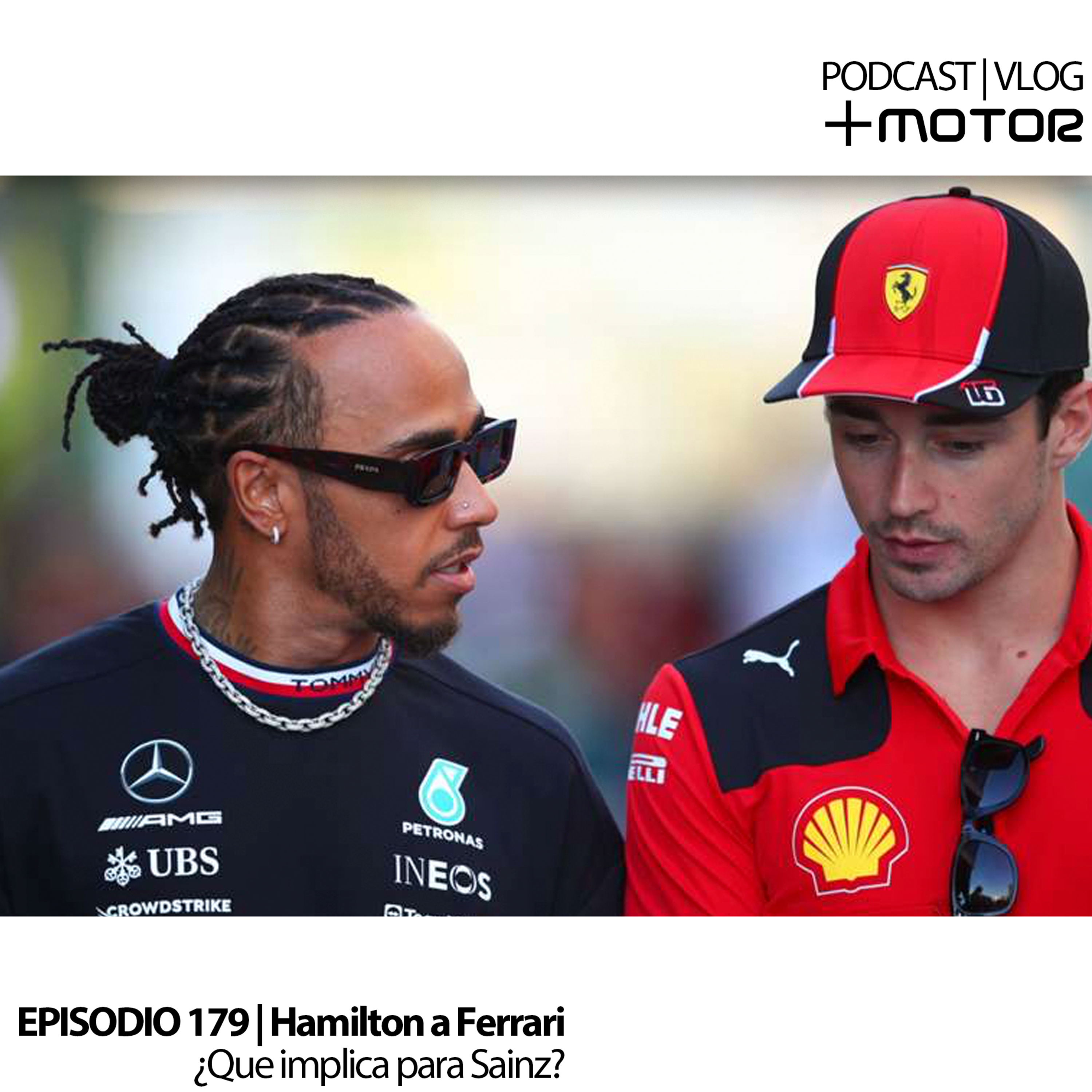 E179 - Lewis Hamilton va a Ferrari ¿Que implica para Carlos Sainz? episode artwork
