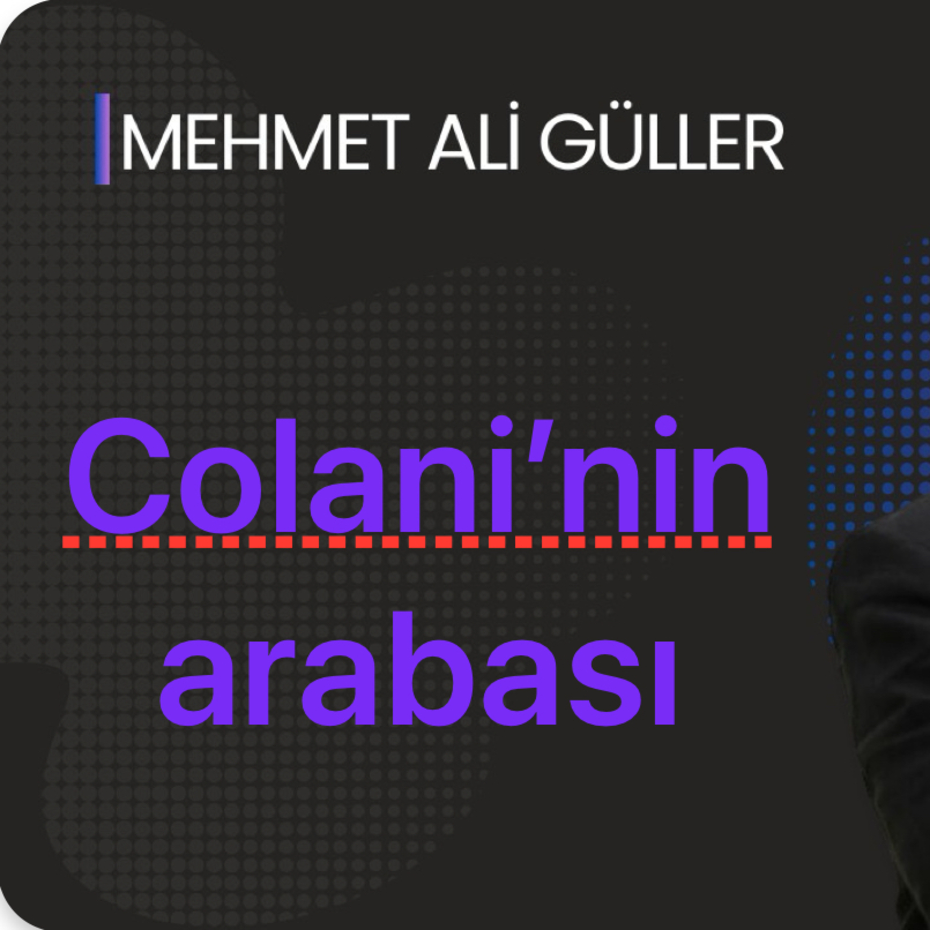 MİT Başkanı Kalın, neden HTŞ lideri Colani'nin arabasındaydı? episode artwork