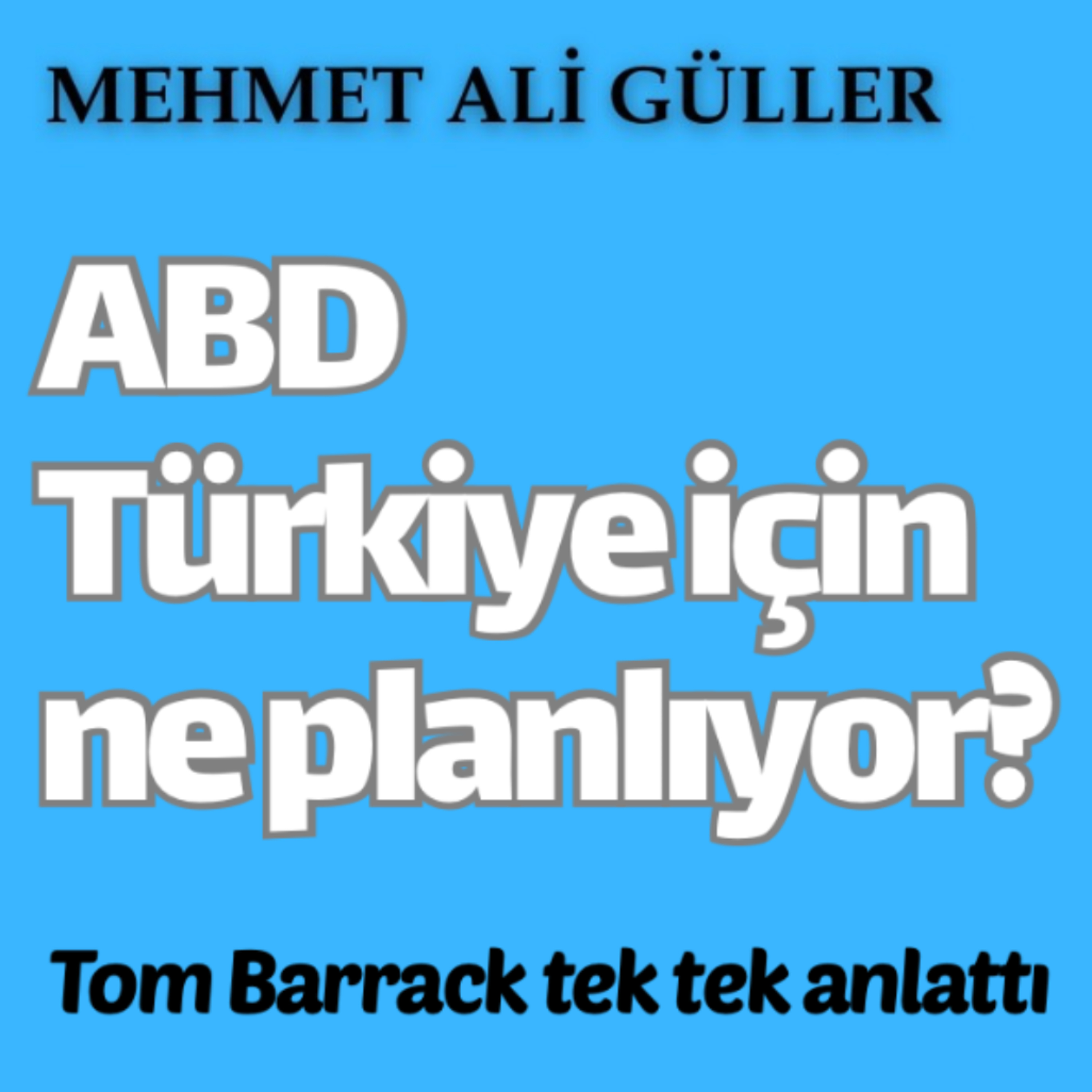 Trump, Erdoğan hükümeti için hangi görevleri planlıyor? Barrack tek tek açıkladı episode artwork