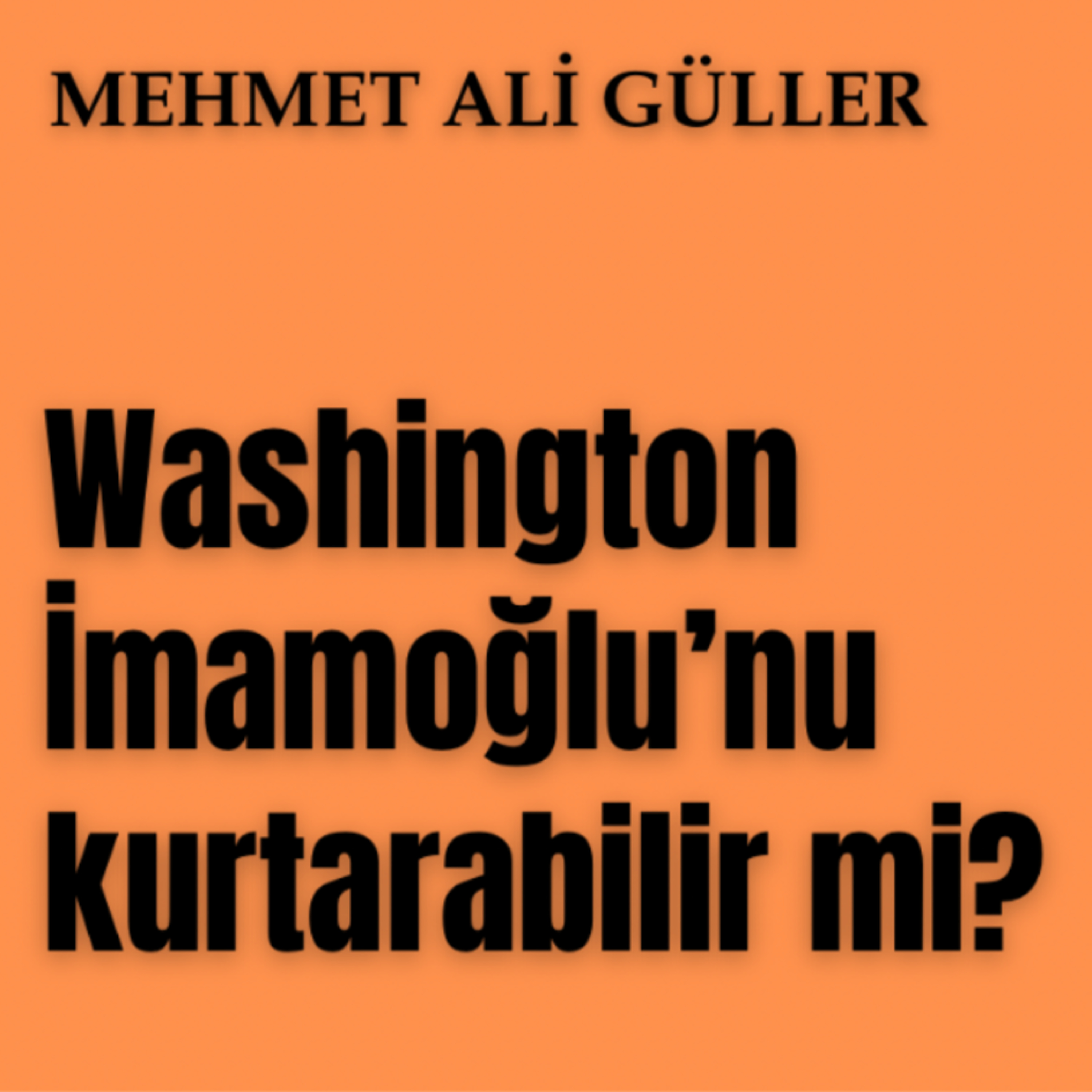ABD İmamoğlu’nu kurtarabilir mi? episode artwork