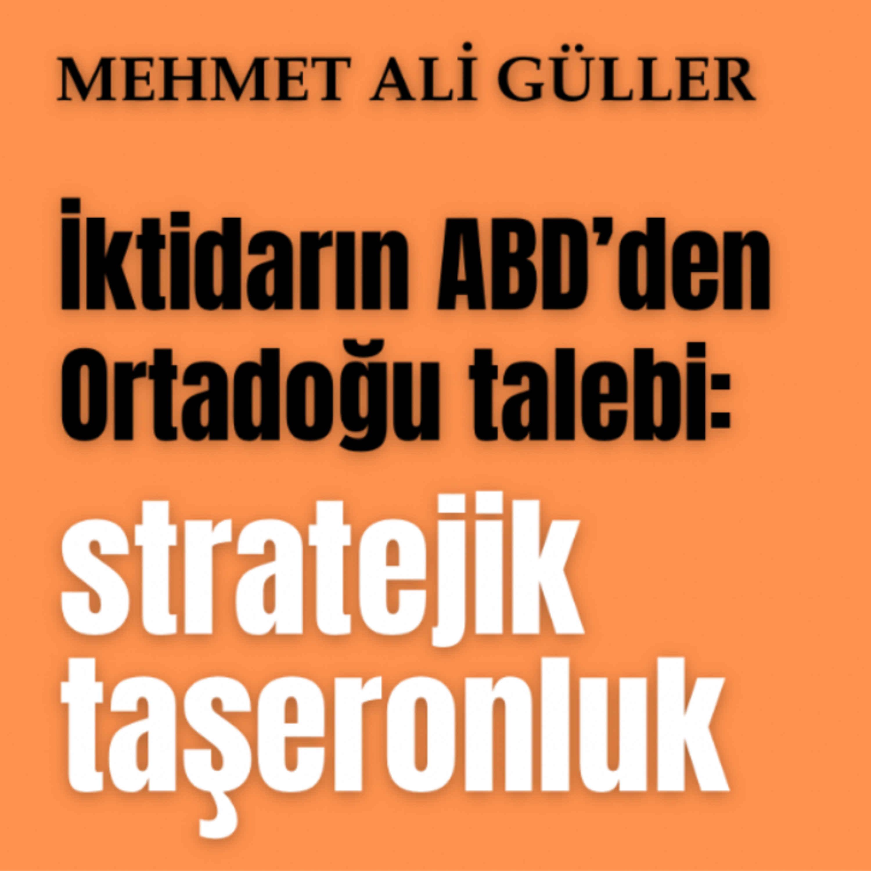 İktidarın Ortadoğu’da ABD’den “stratejik taşeronluk” talebi episode artwork
