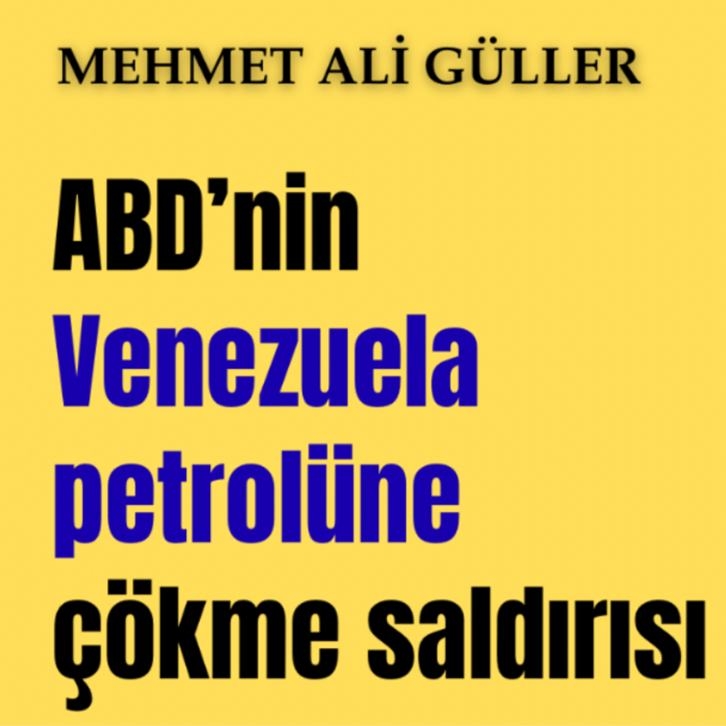 Emperyalist ABD’nin Venezuela petrolüne çökme saldırısı episode artwork