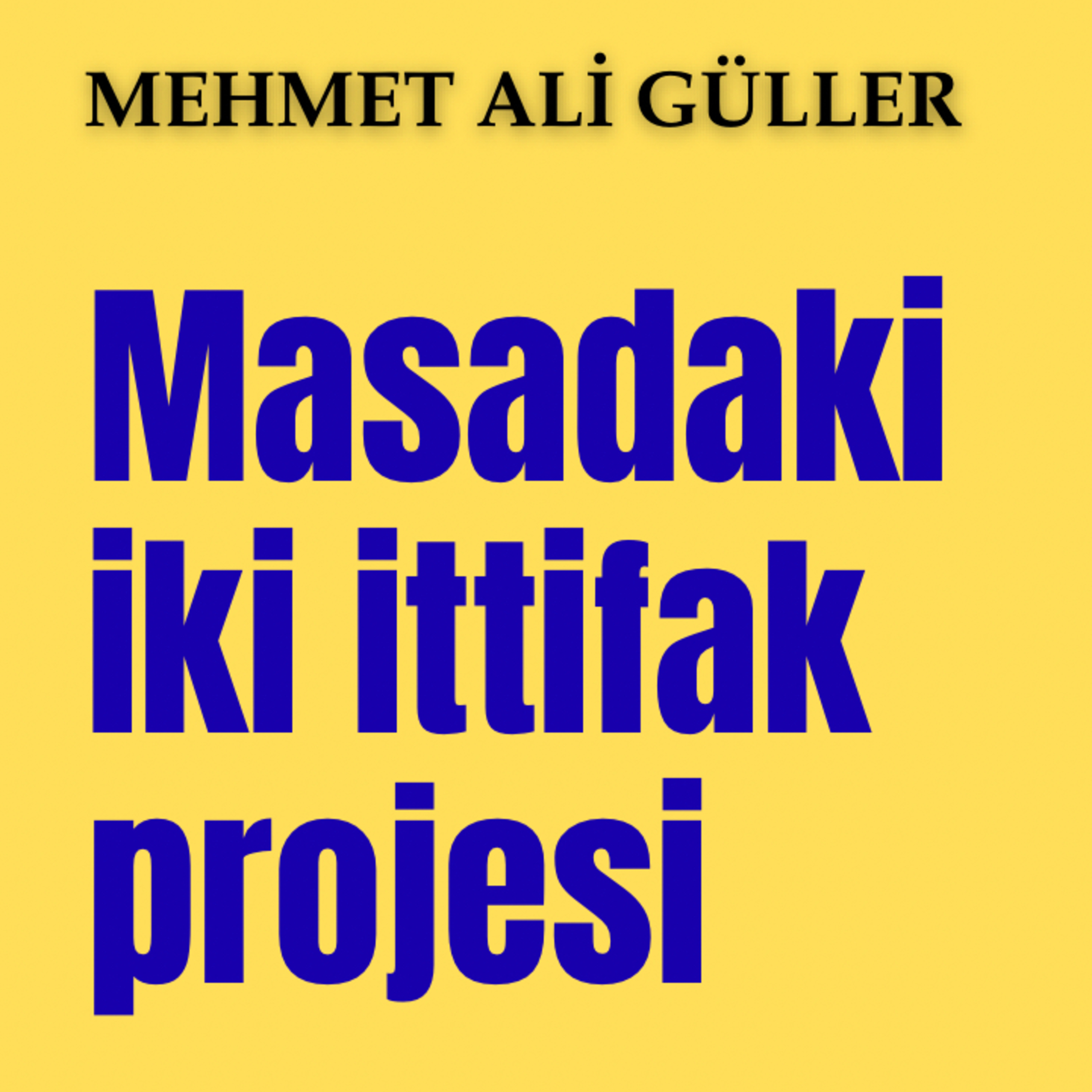 Masadaki iki ittifak projesi episode artwork