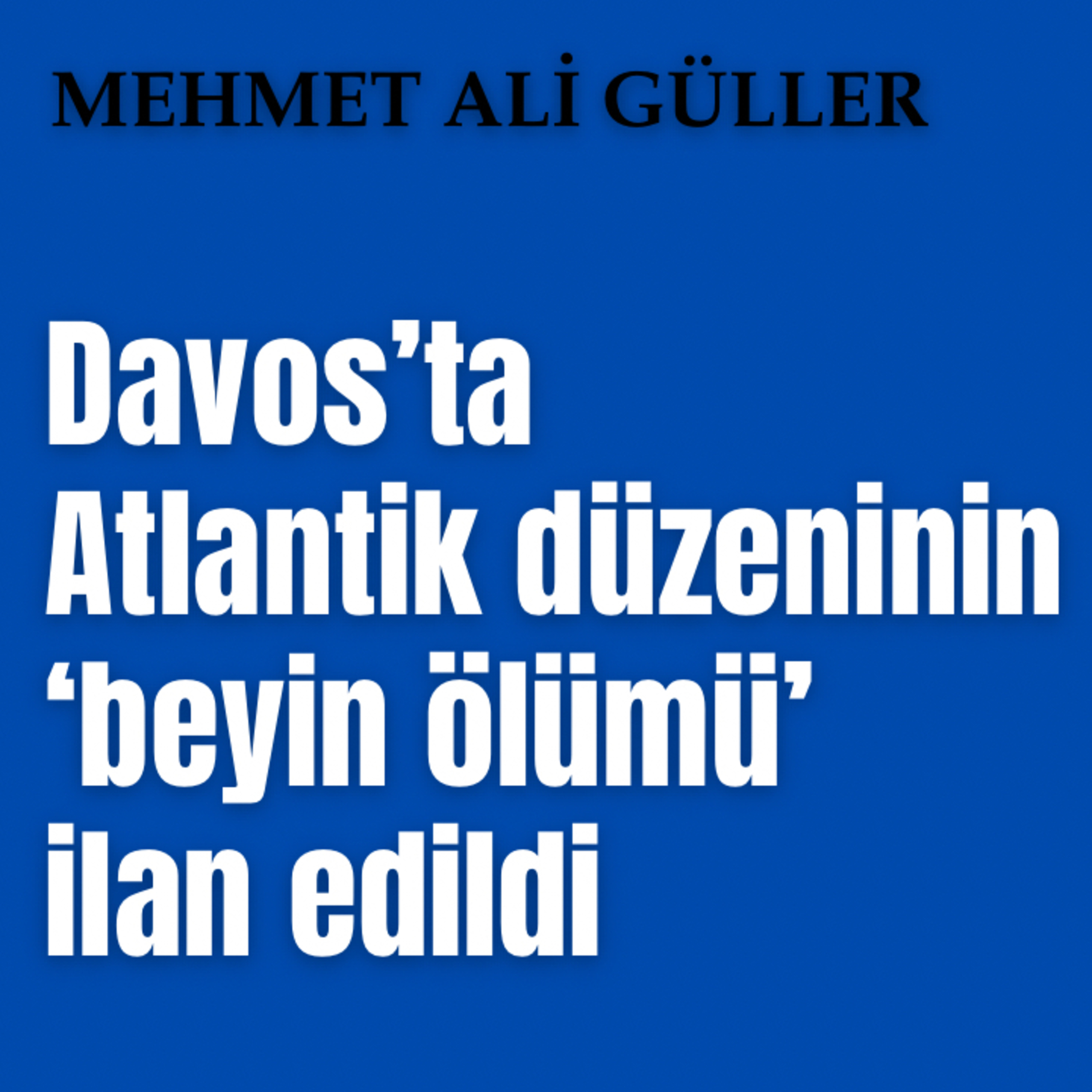 Davos’ta Atlantik düzeninin “beyin ölümü” ilan edildi episode artwork