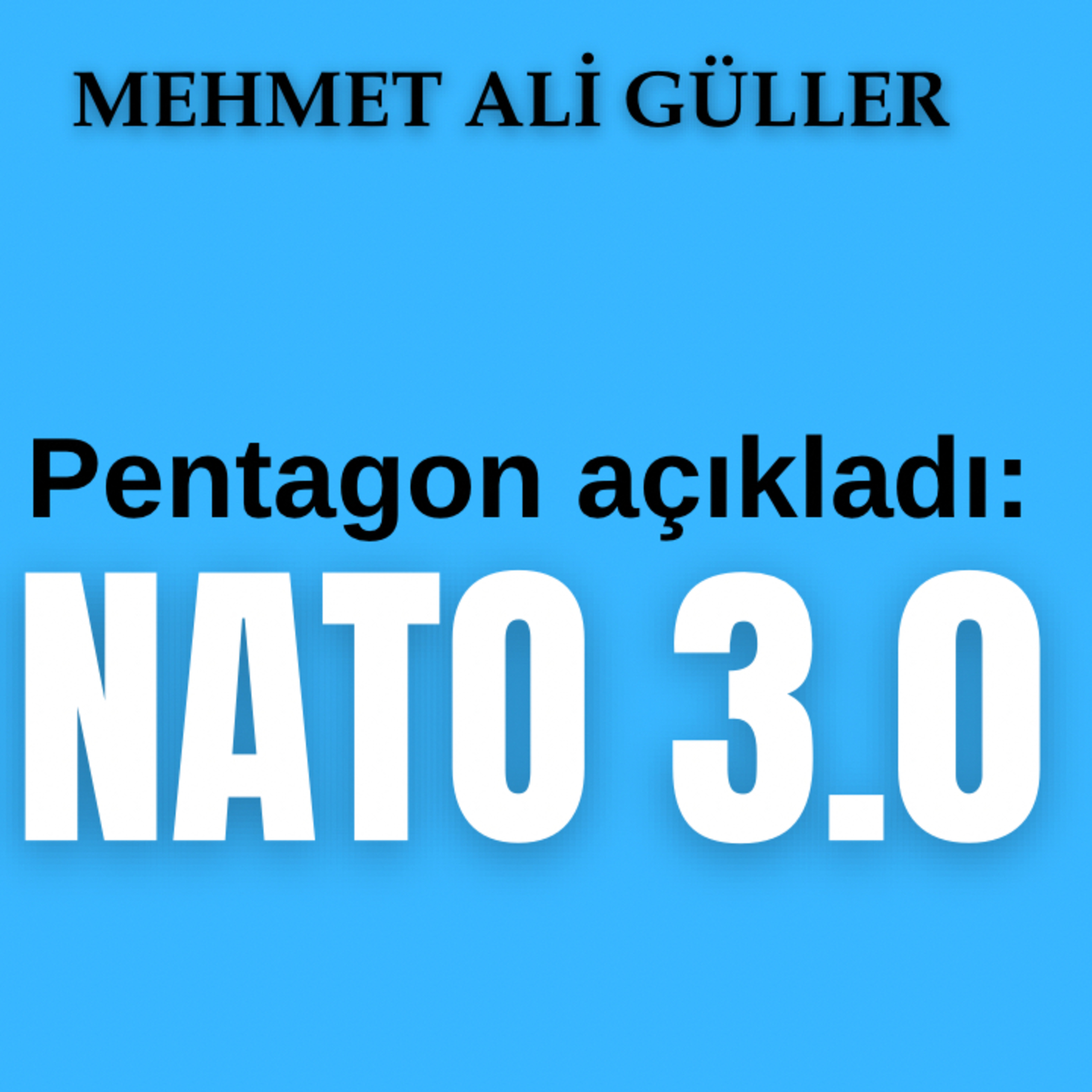 Pentagon açıkladı: NATO 3.0 episode artwork