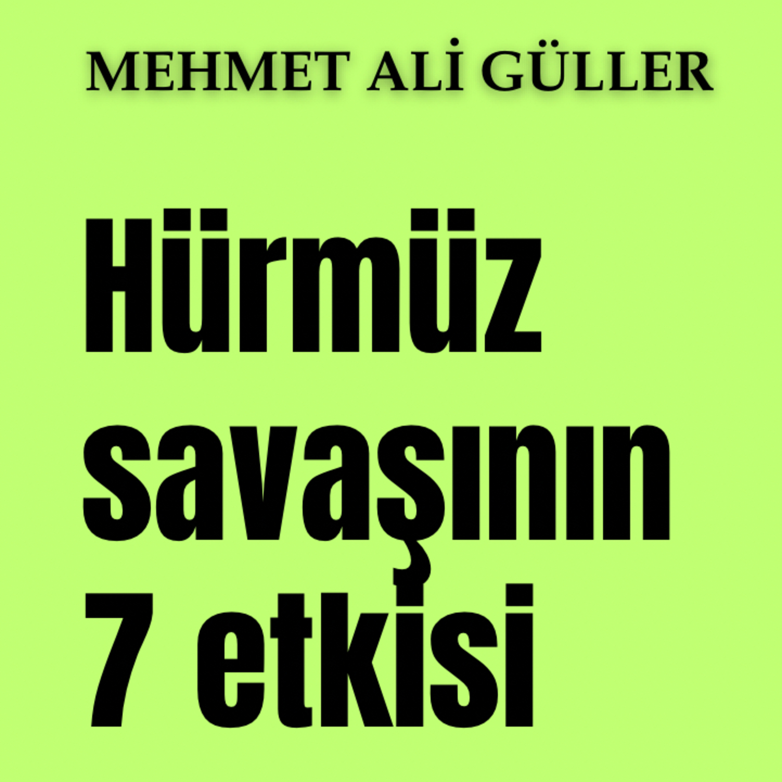 Hürmüz Savaşının olası 7 sonucu episode artwork