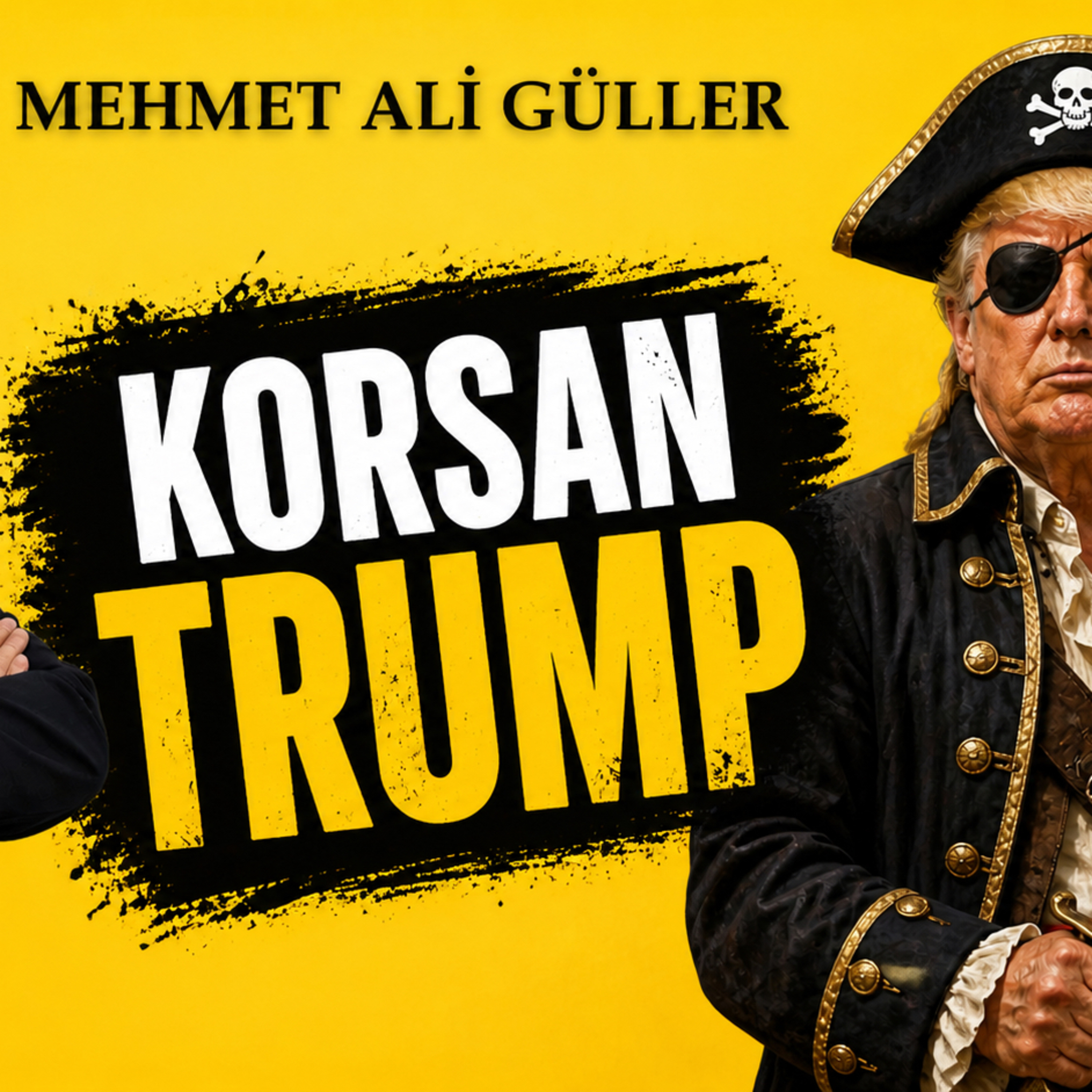 Korsan Trump episode artwork