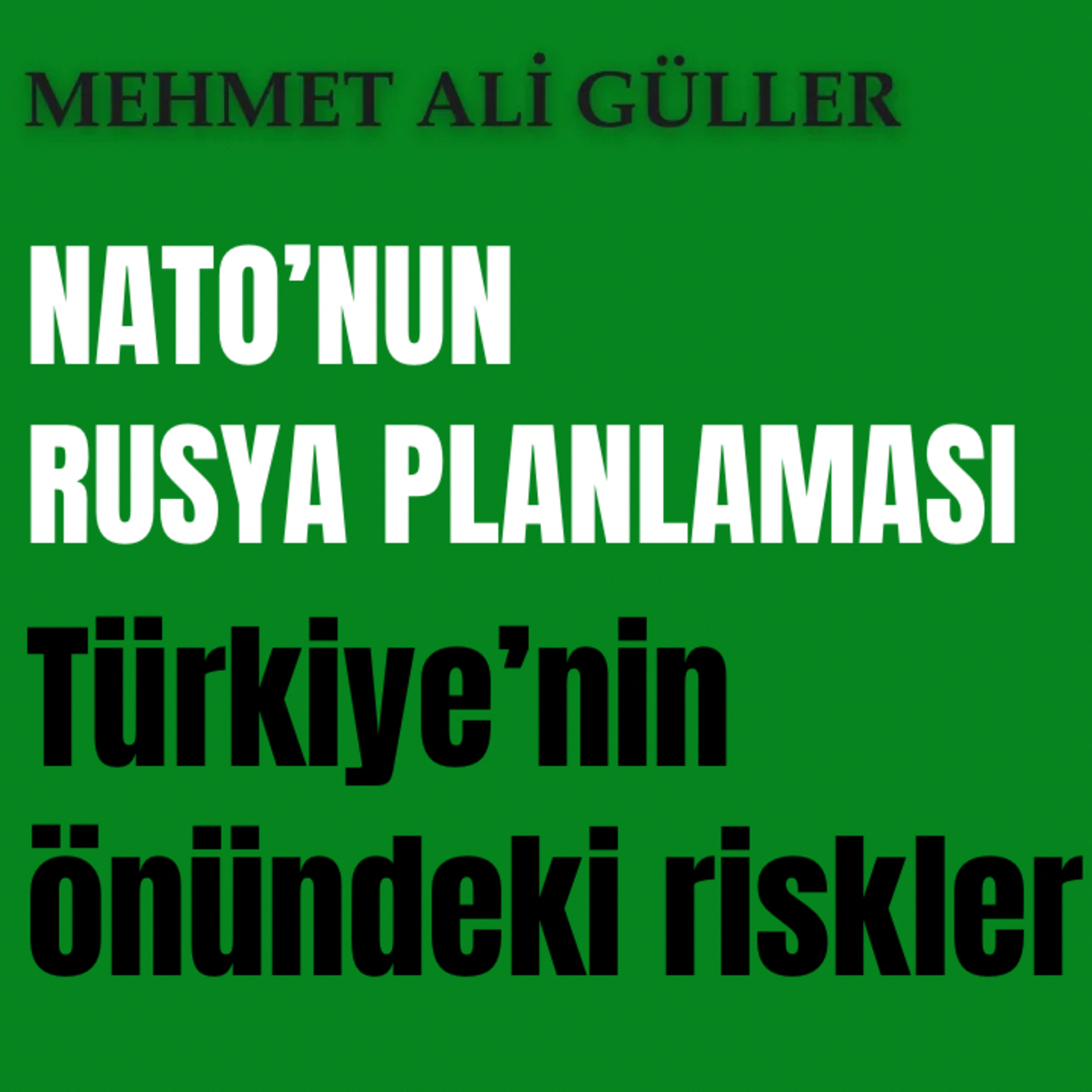 NATO’nun Rusya planlaması: Türkiye için riskler  episode artwork