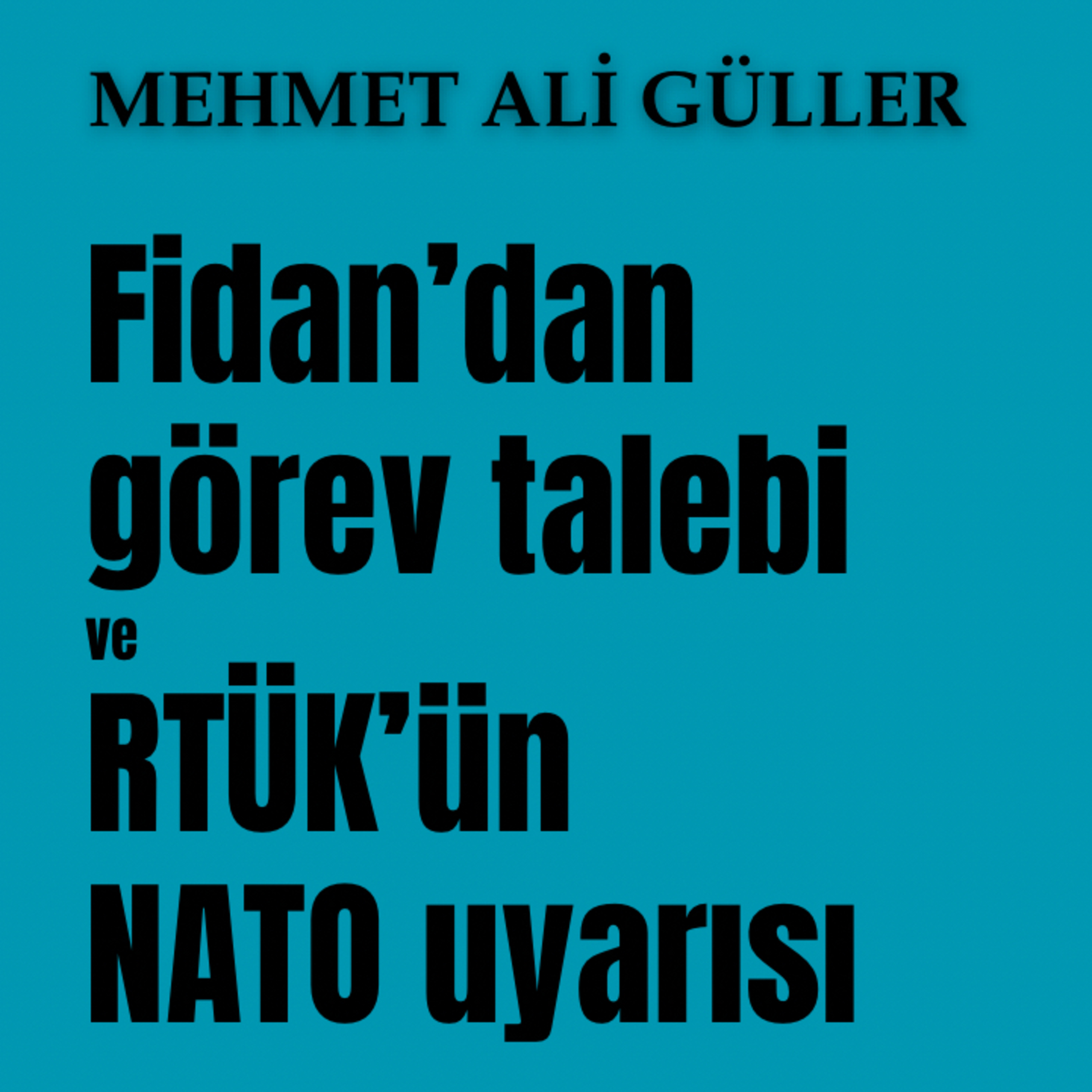 Fidan’dan görev talebi ve RTÜK’ün NATO uyarısı  episode artwork
