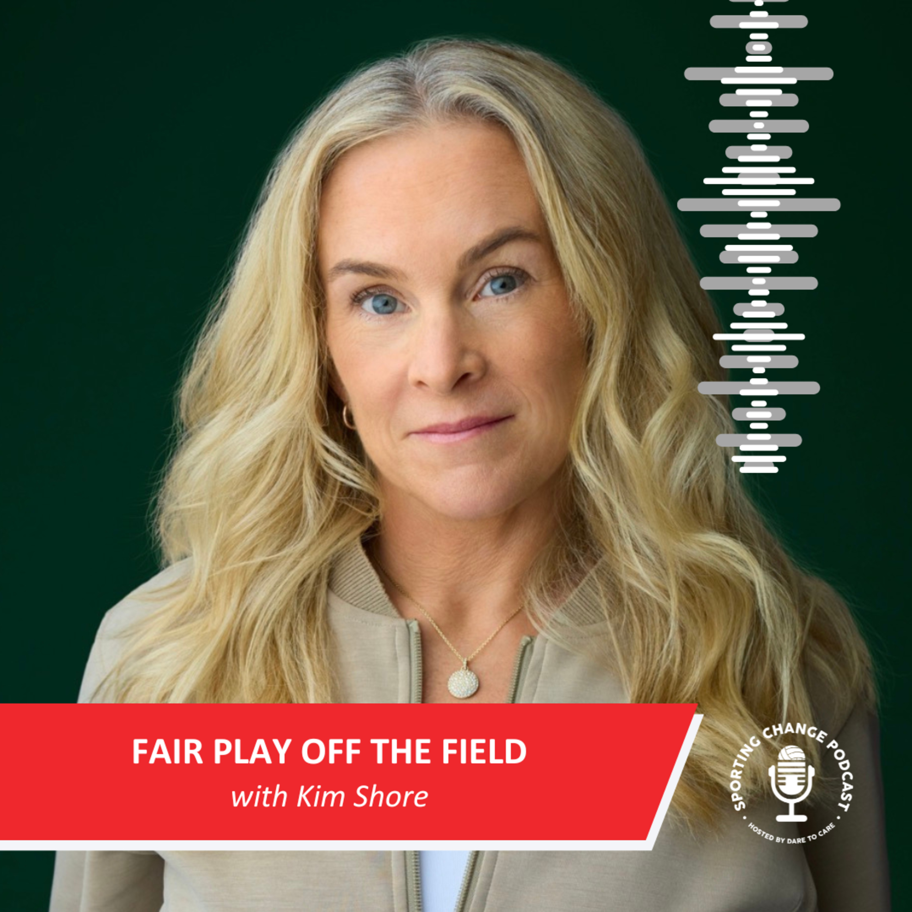 Fair play off the field with Kim Shore episode artwork