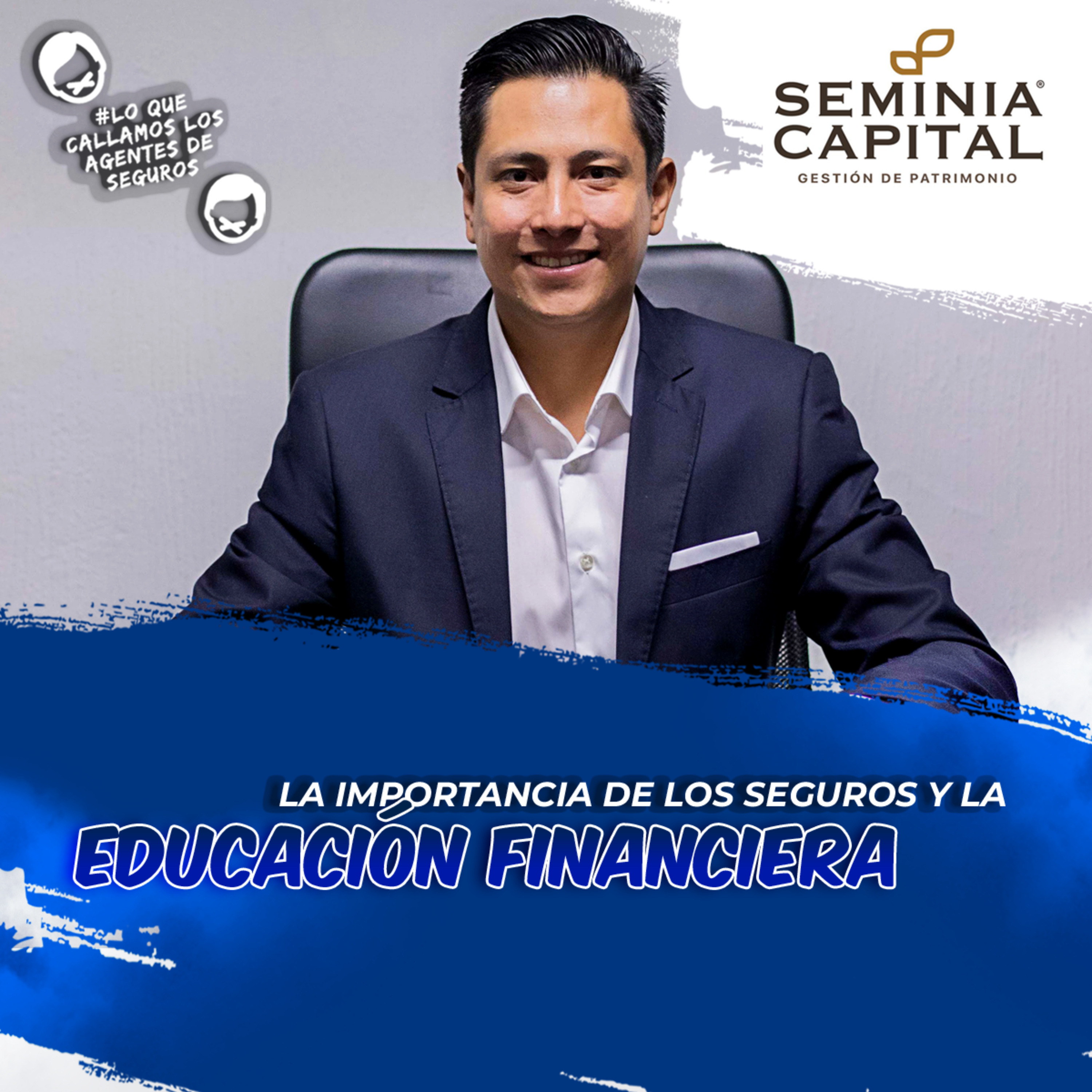 T2 116 LA IMPORTANCIA DE LOS SEGUROS Y LA EDUACIÓN FINANCIERA episode artwork