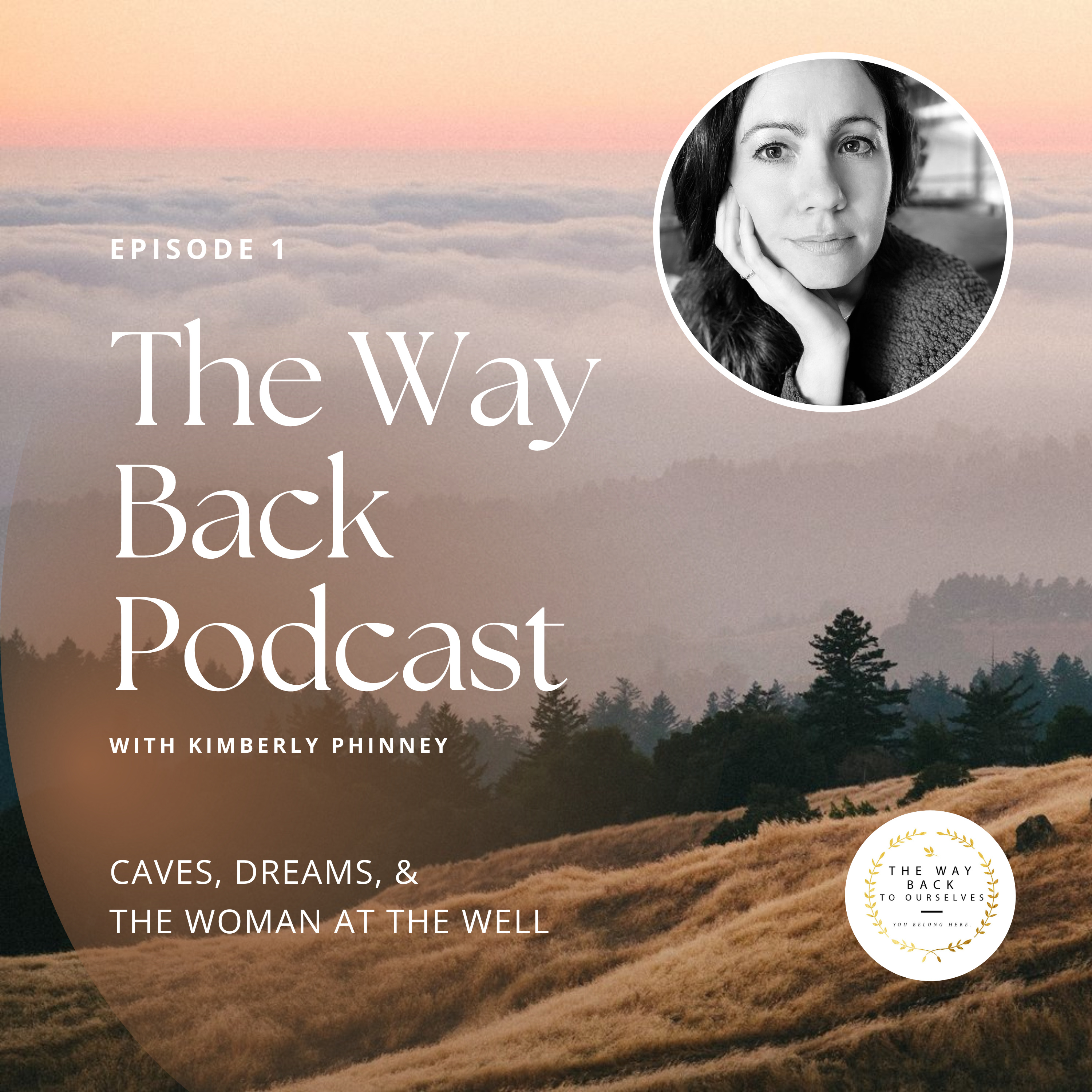TWB Podcast: Episode #1- Caves, Dreams, & the Woman at the Well episode artwork
