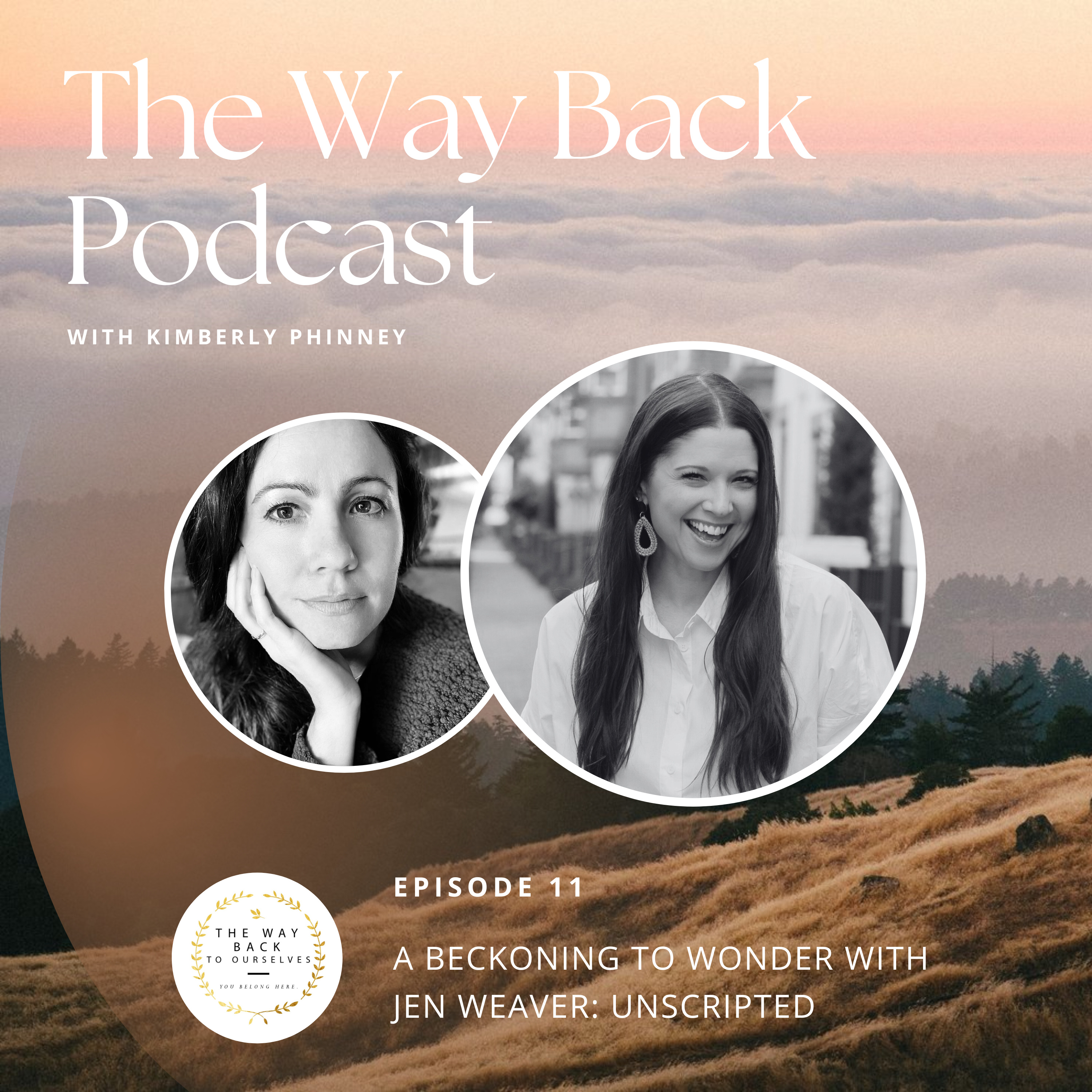 Episode #11: A Beckoning to Wonder with Jen Weaver-Unscripted episode artwork
