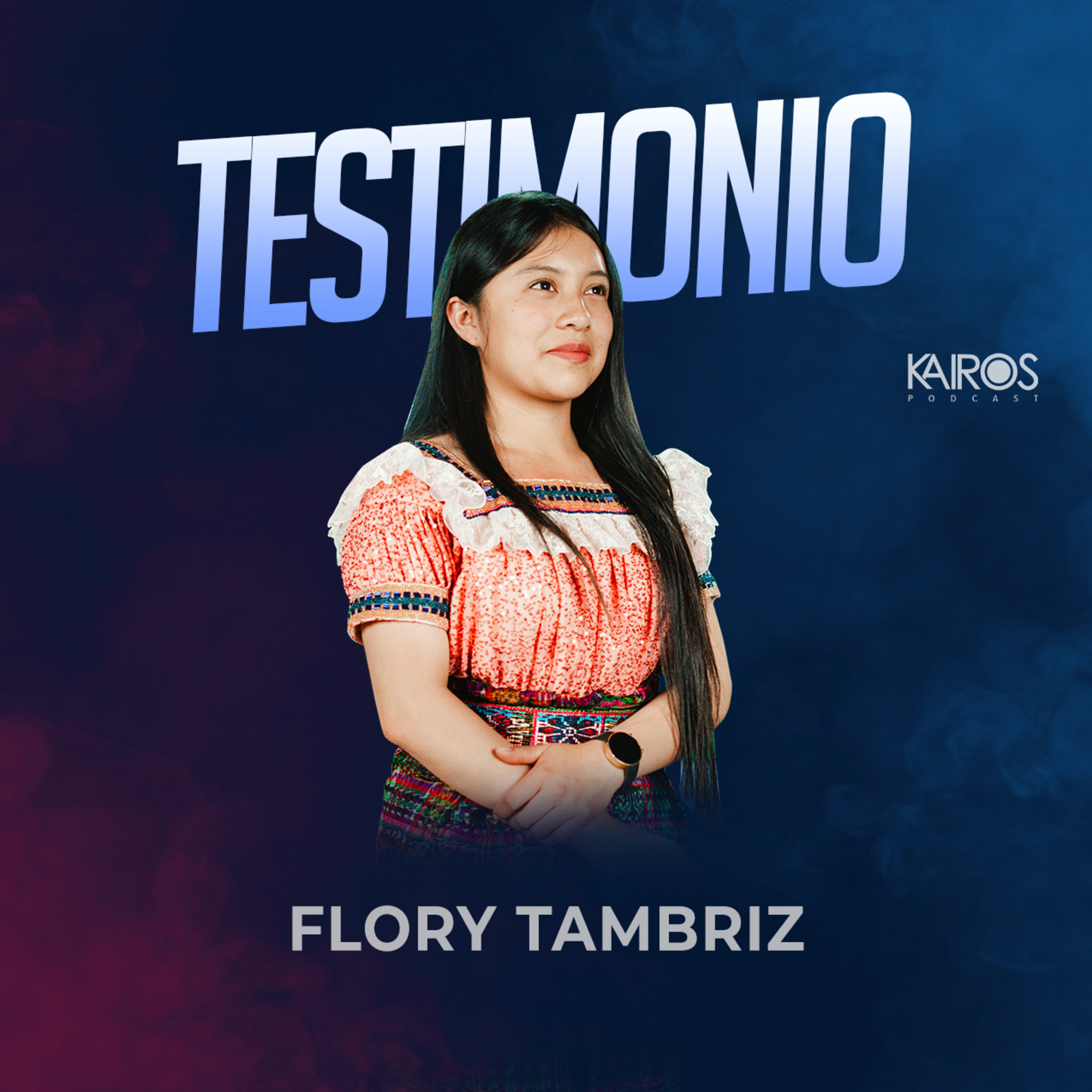 Testimonio - Flory Tambriz  episode artwork