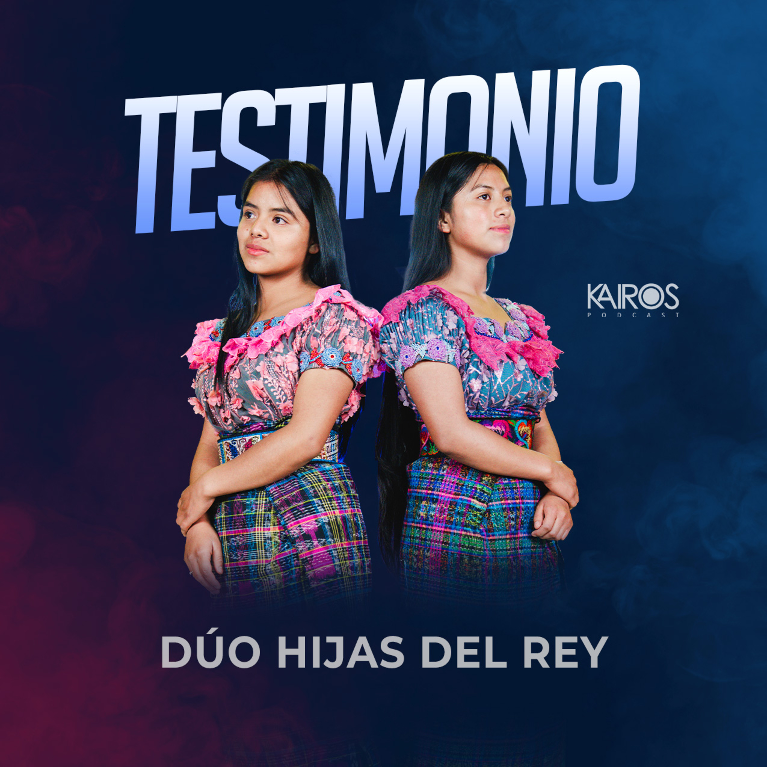 Testimonio - Dúo Hijas del Rey  episode artwork