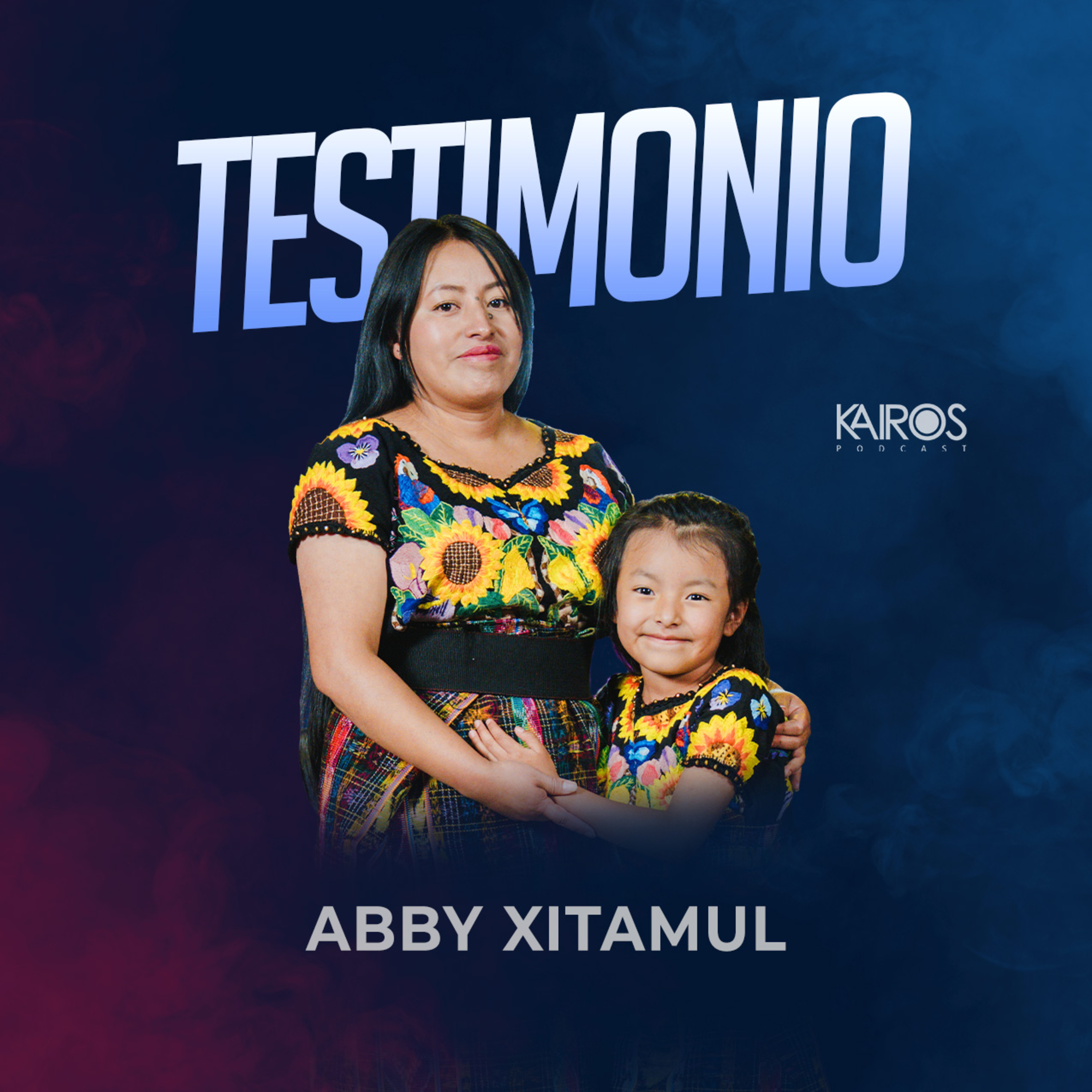 Testimonio - Abby Xitamul episode artwork
