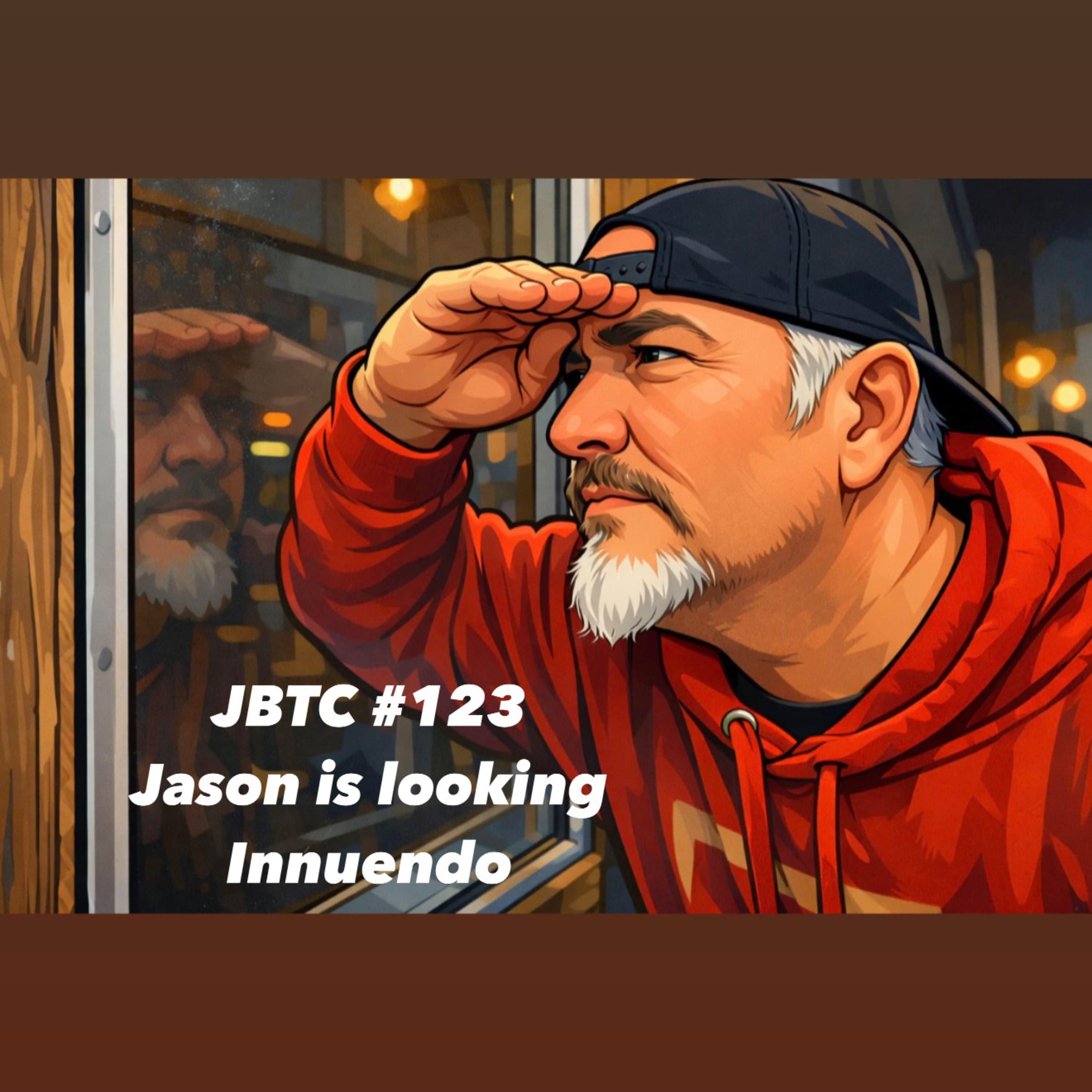 #123 Jason is looking innuendo  episode artwork