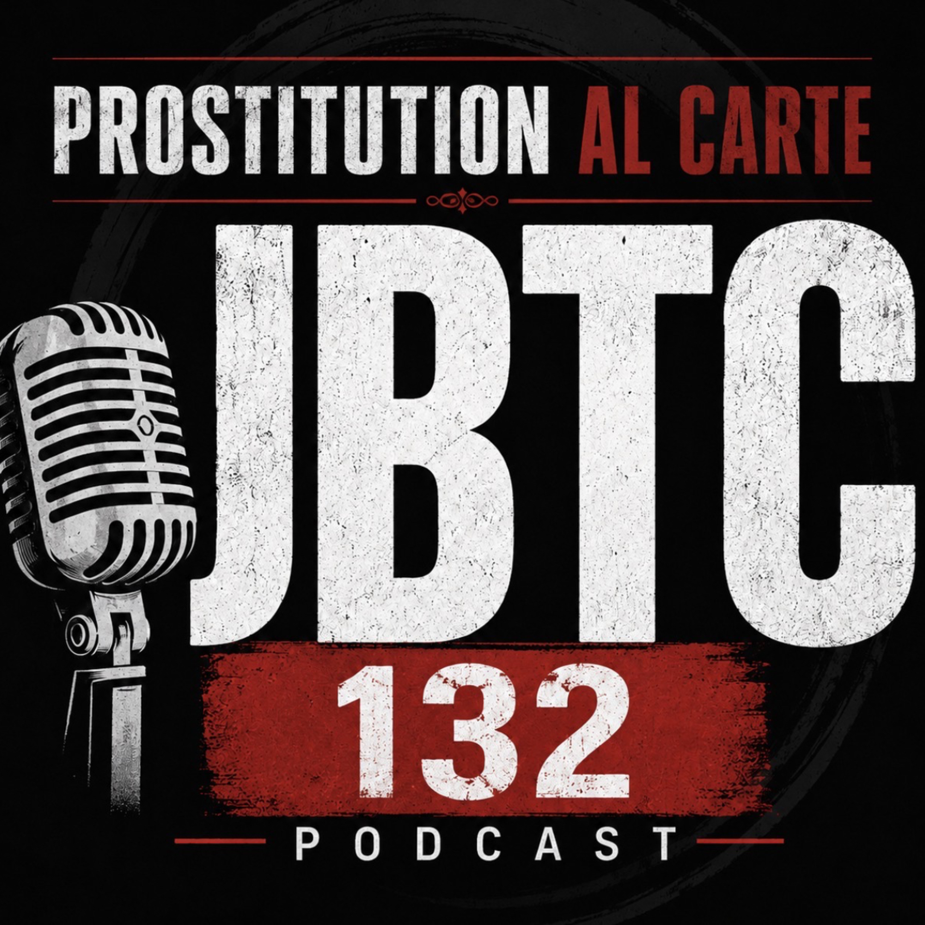 #132 Prostitution Al Carte  episode artwork