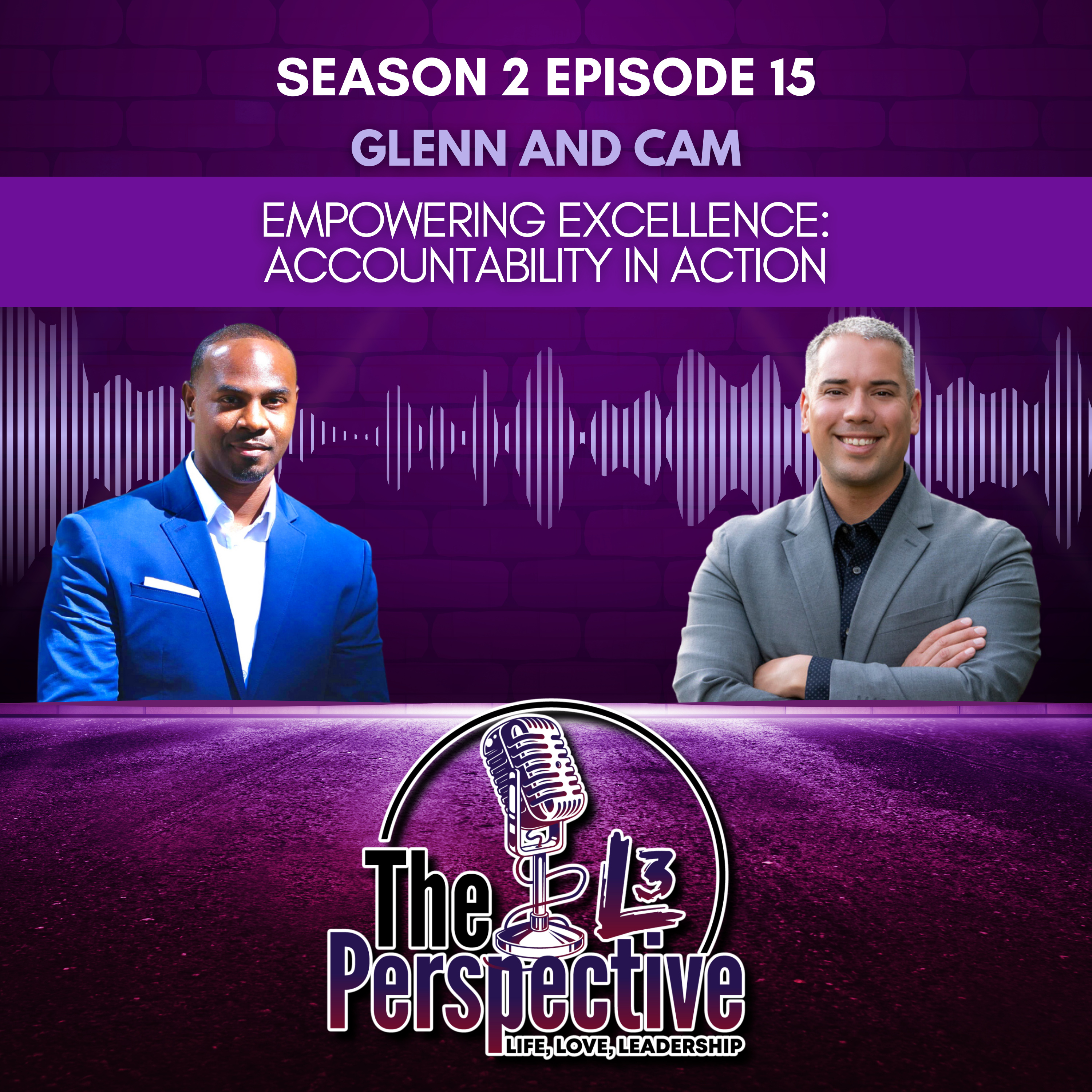 S2 EP:15 - Empowering Excellence: Accountability in Action
