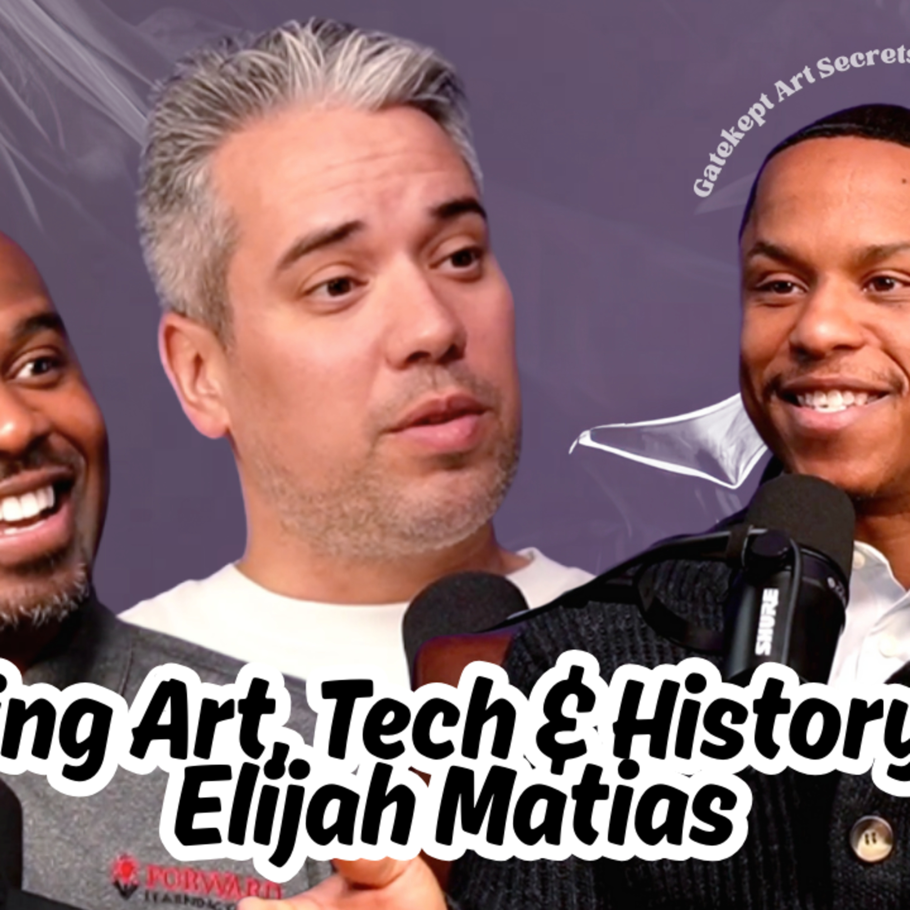 S2 EP:28 - Merging Art, Tech & History with Elijah Matias (aka Elijah Reed)