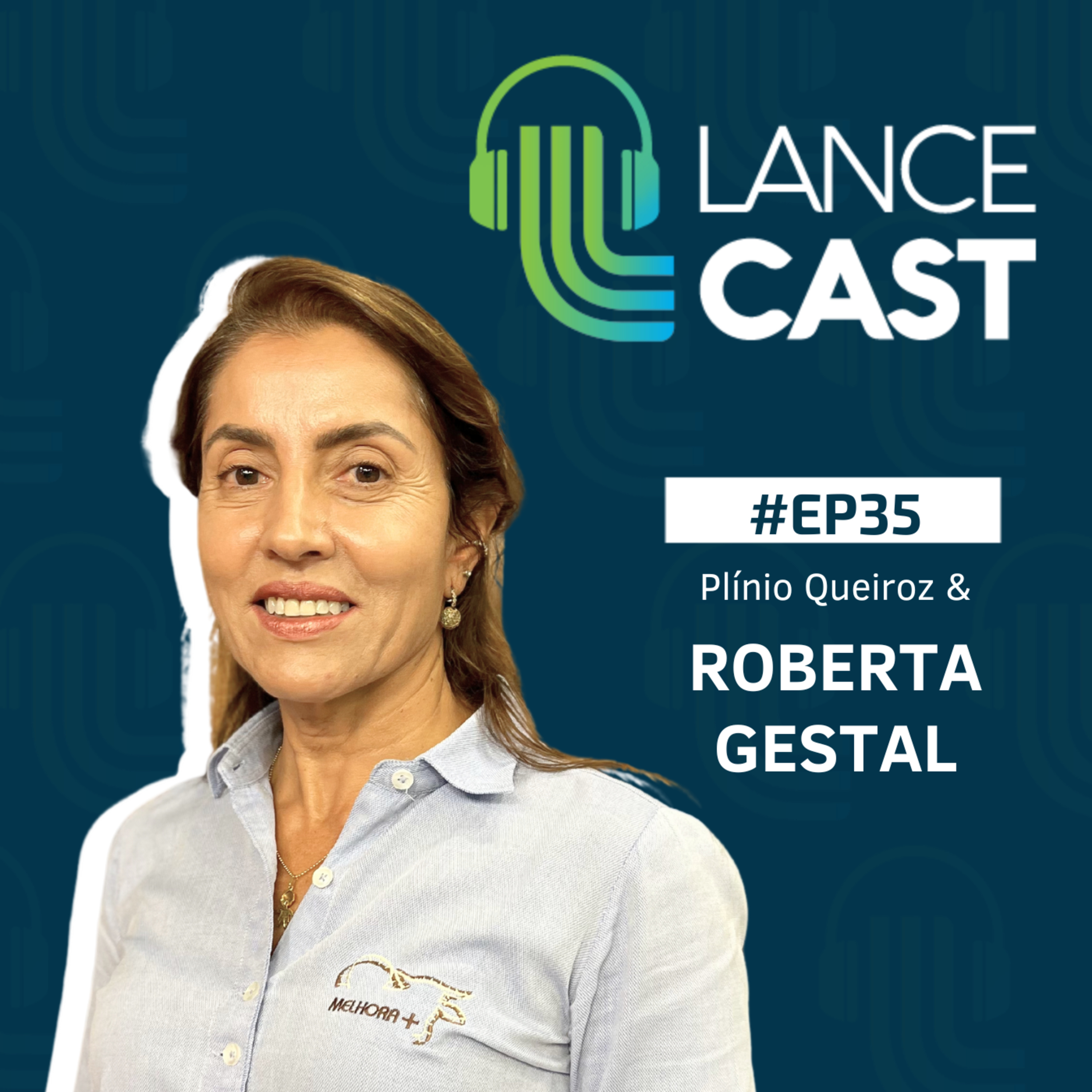Liderança feminina no melhoramento genético, com Roberta Gestal da Melhora +