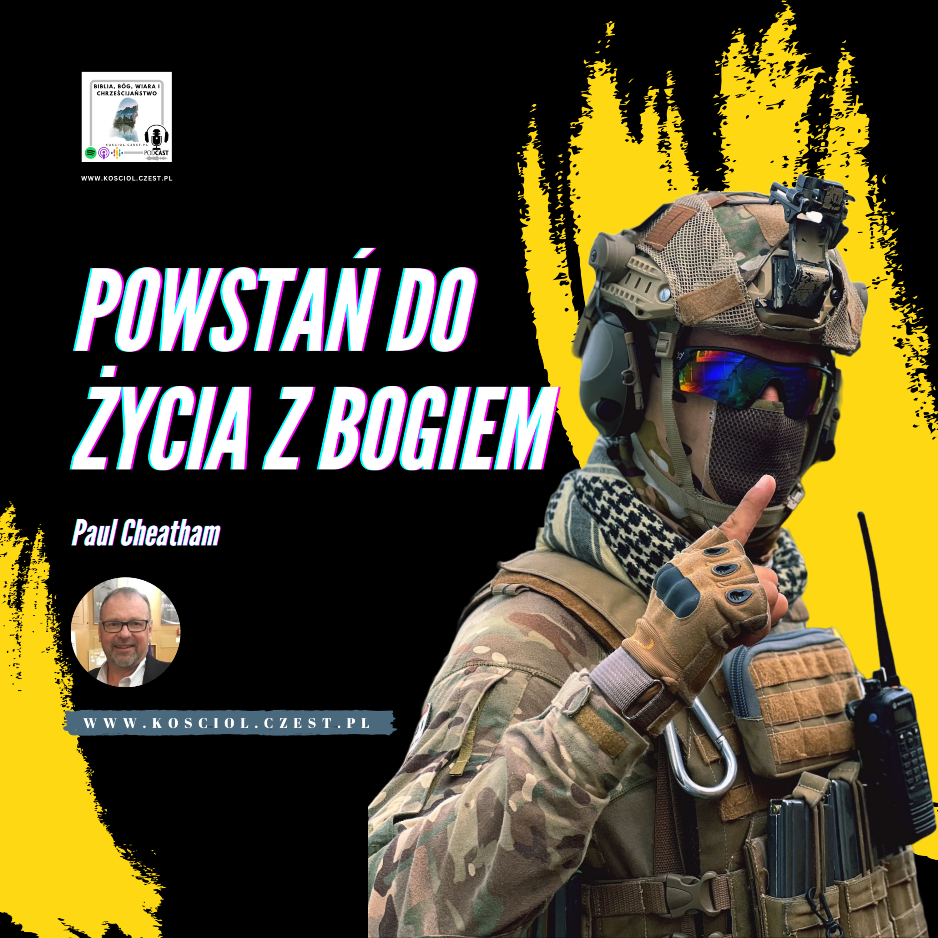 Powstań na nowo do życia z Bogiem - Paul Cheatham episode artwork
