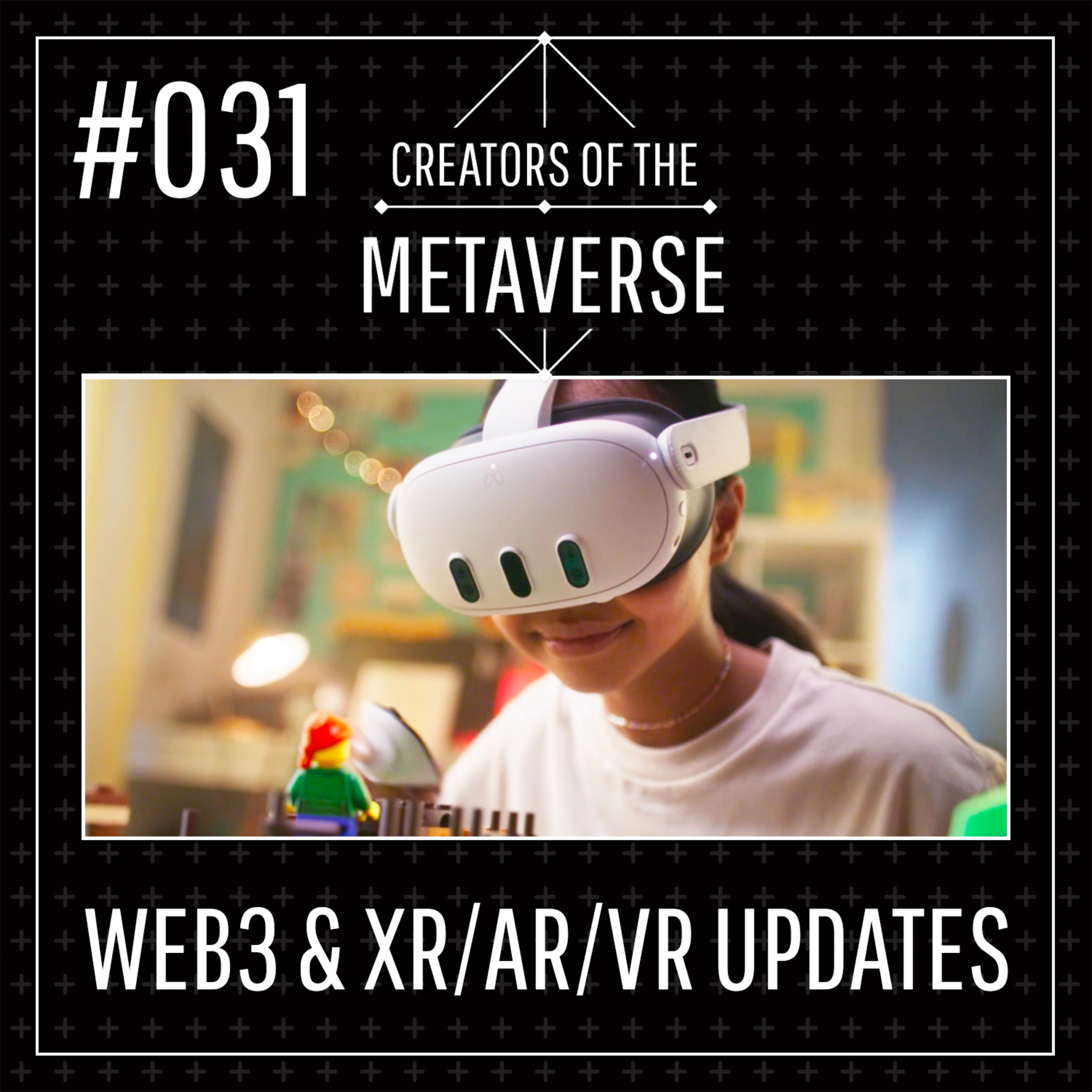 Creators of the Metaverse - Der Web3 und VR/AR/XR Podcast mit Ben Harmanus