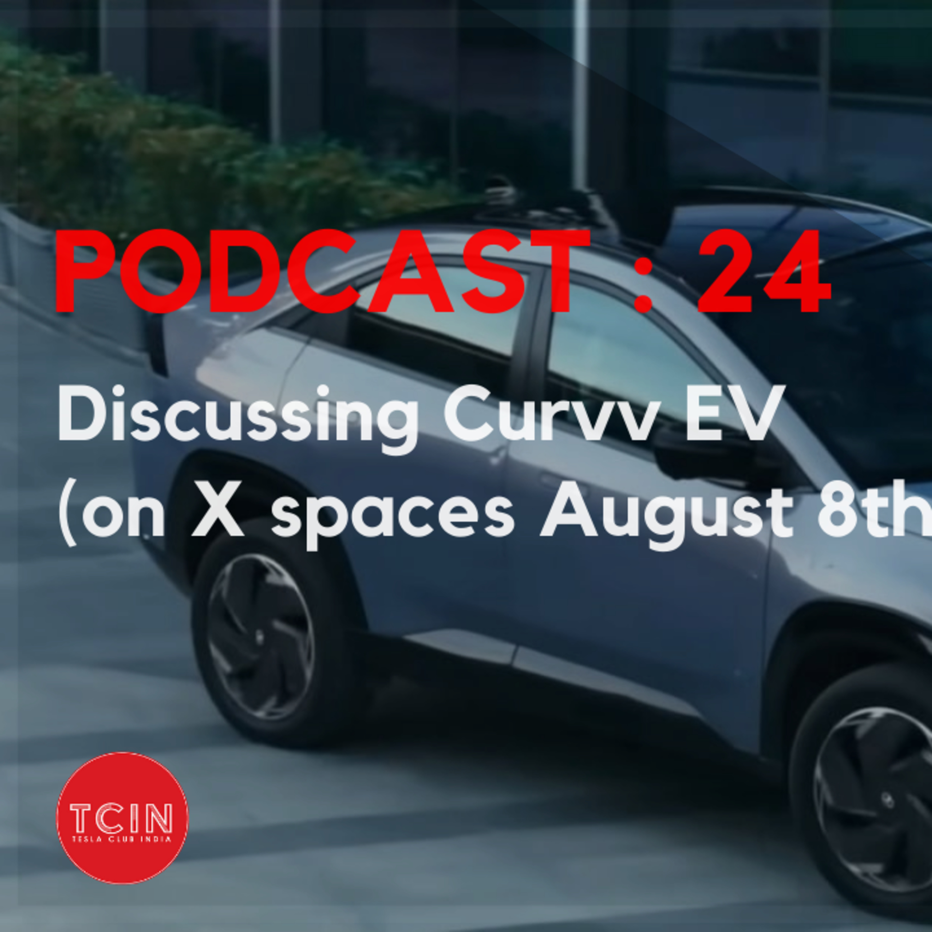 Tesla Club India Podcast