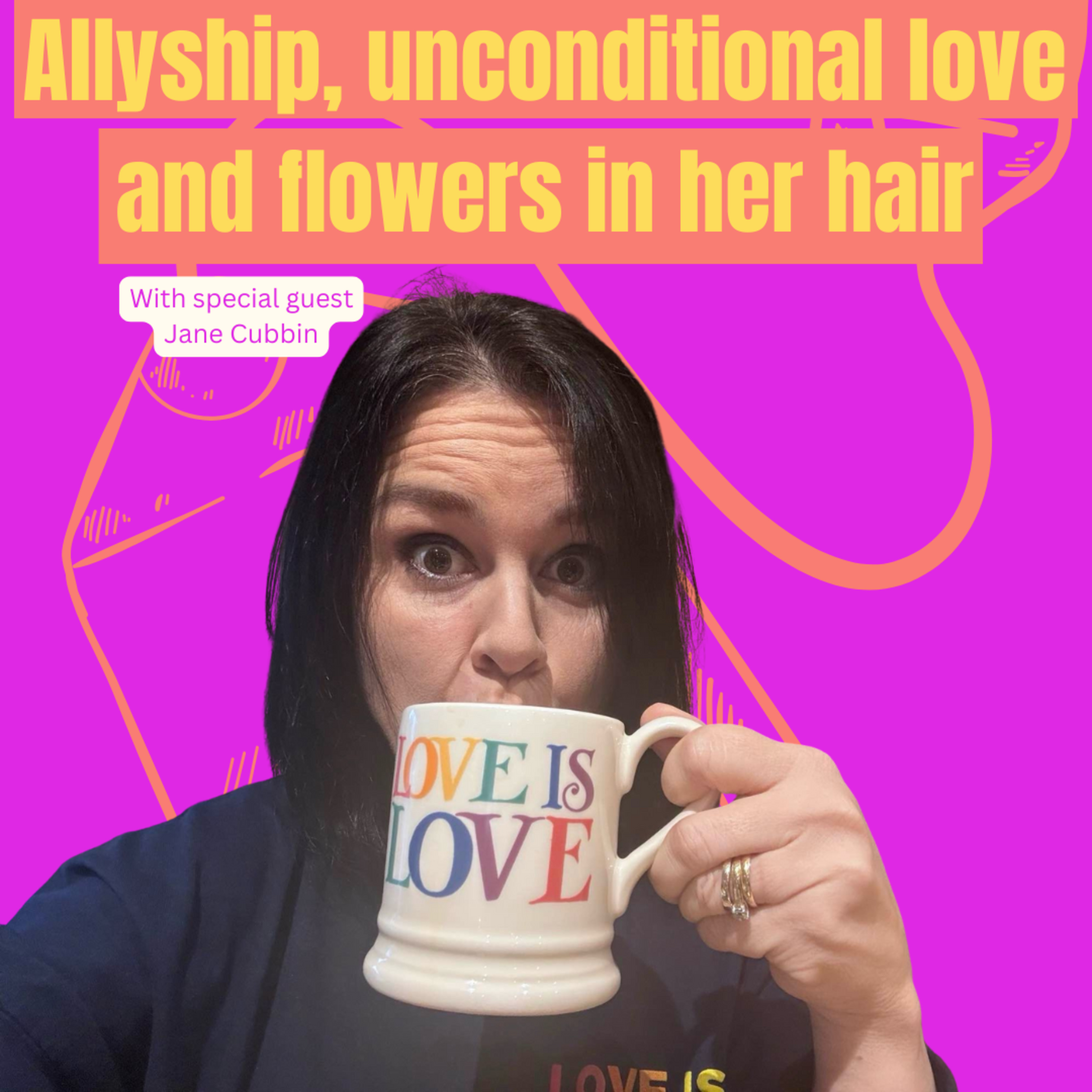 Allyship, unconditional love and flowers in her hair