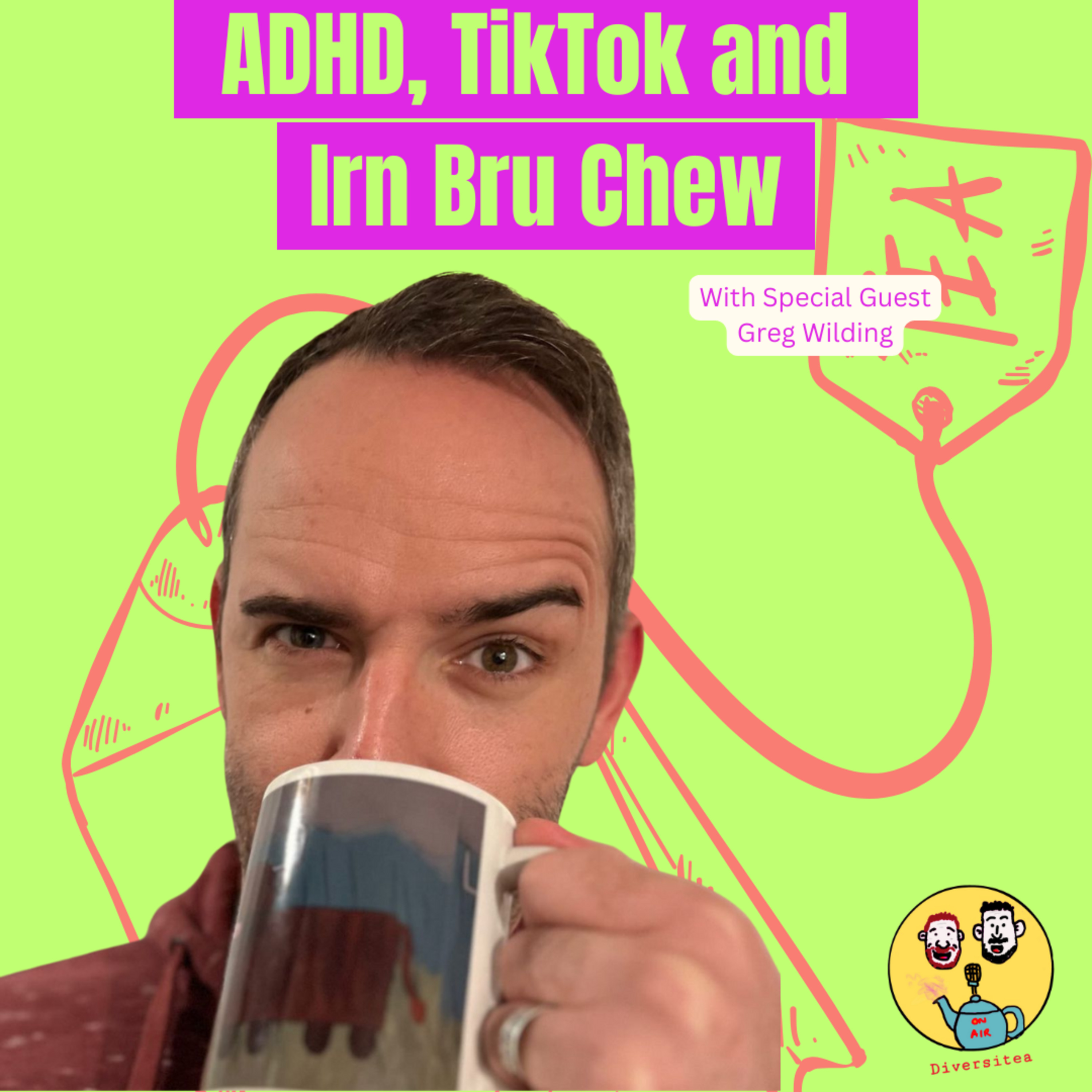 ADHD, TikTok and Irn Bru chew
