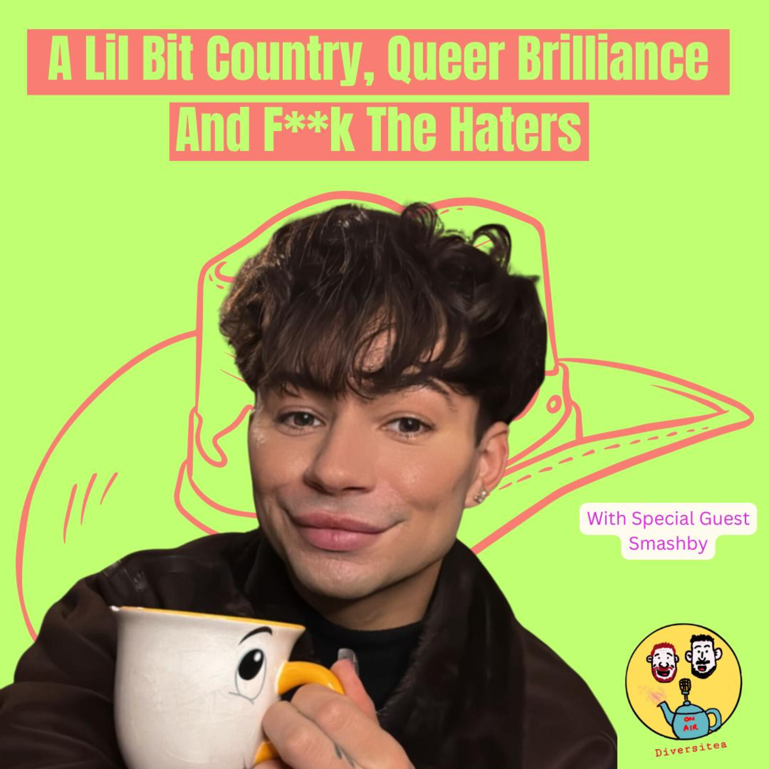 A Lil Bit Country, Queer Brilliance & F**k The Haters