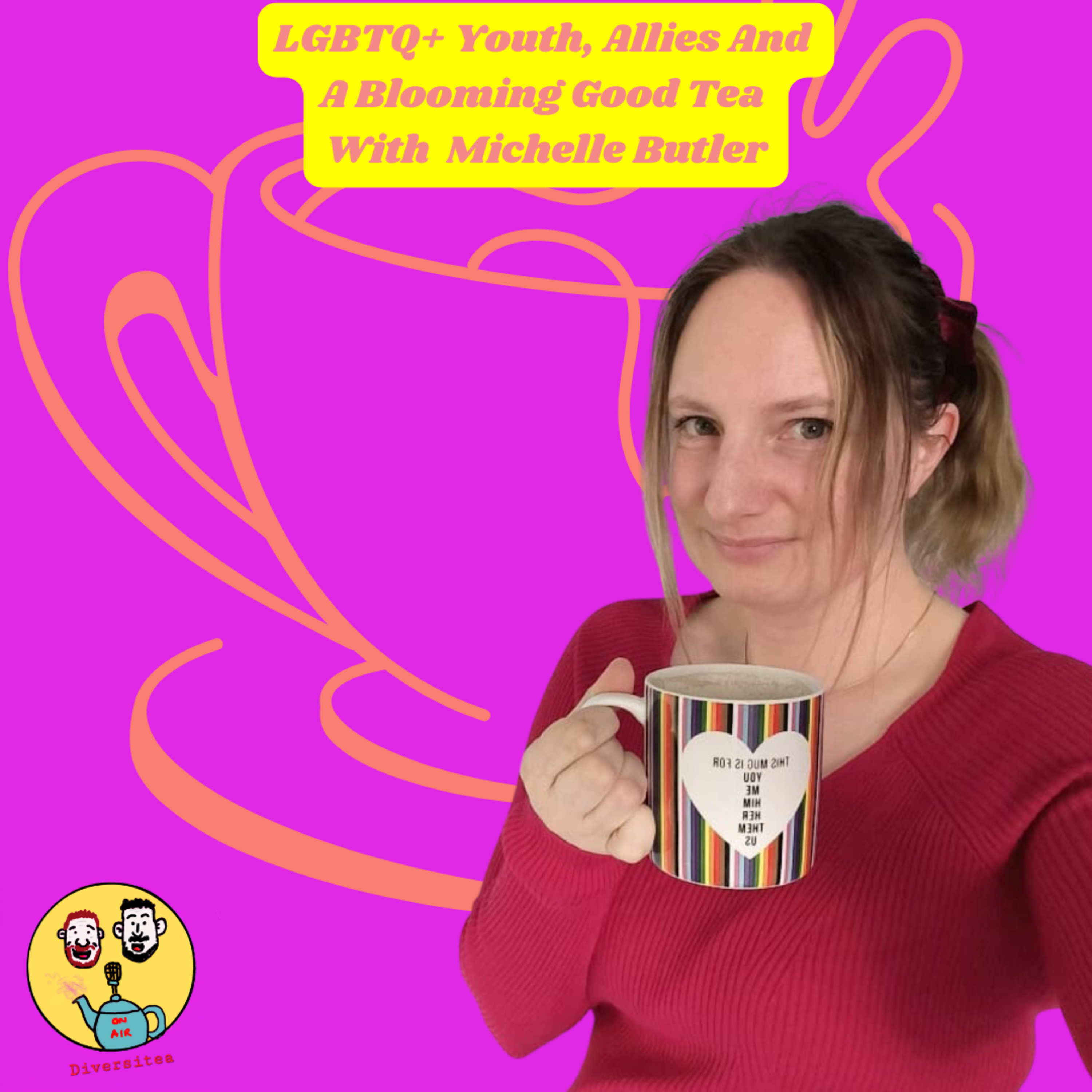 LGBTQ+ Youth, Allies And A Blooming Good Tea