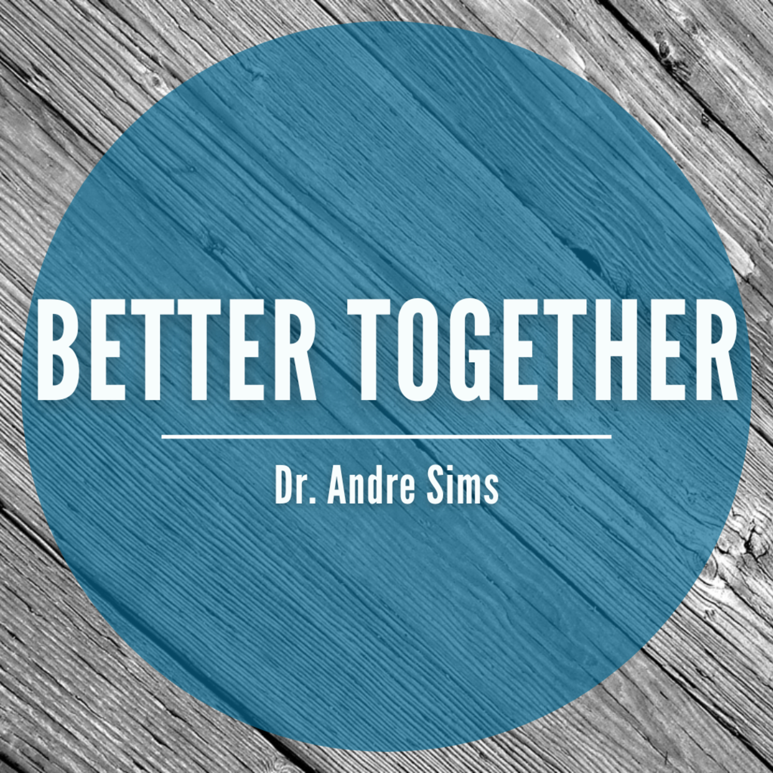 Better Together episode artwork