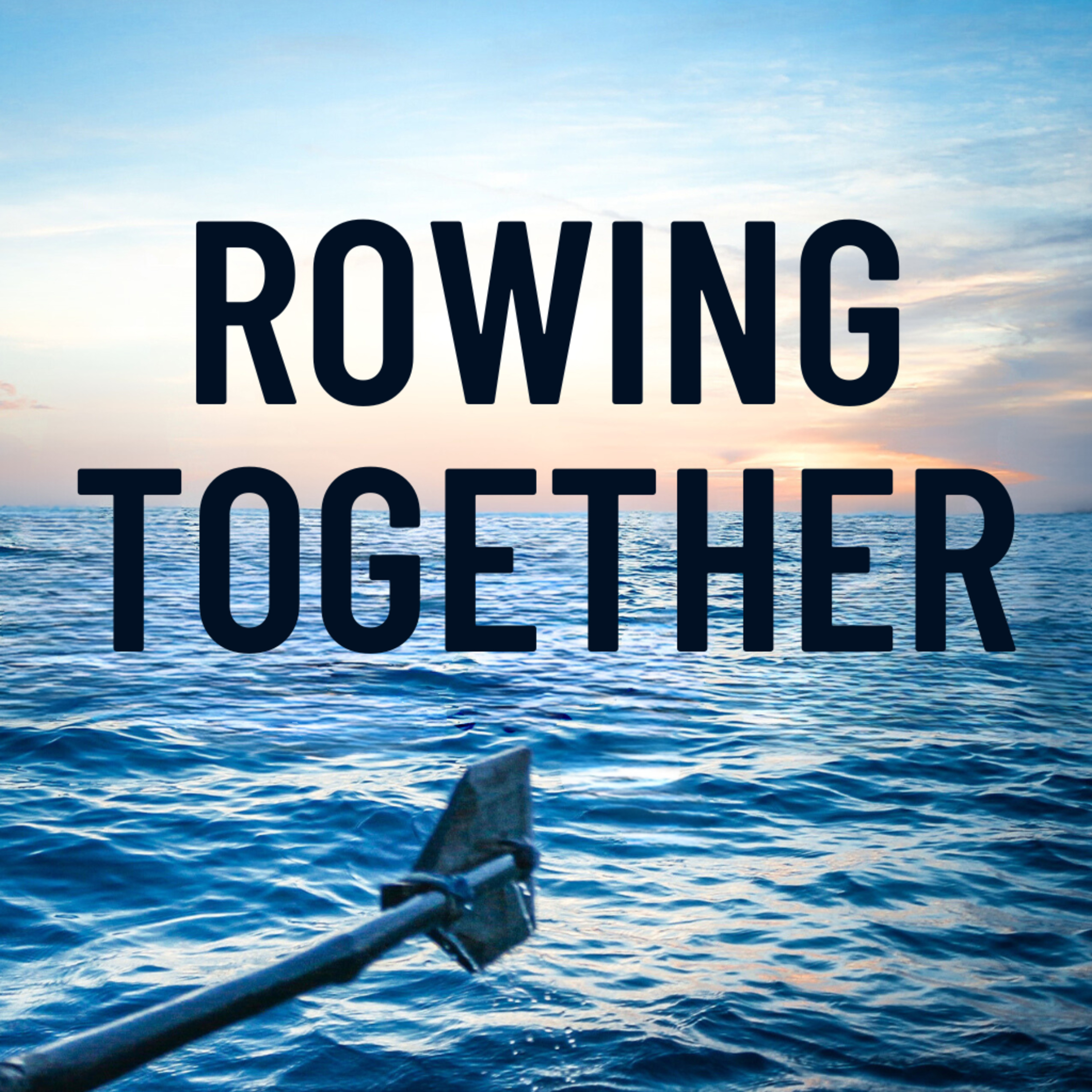 Rowing Together episode artwork