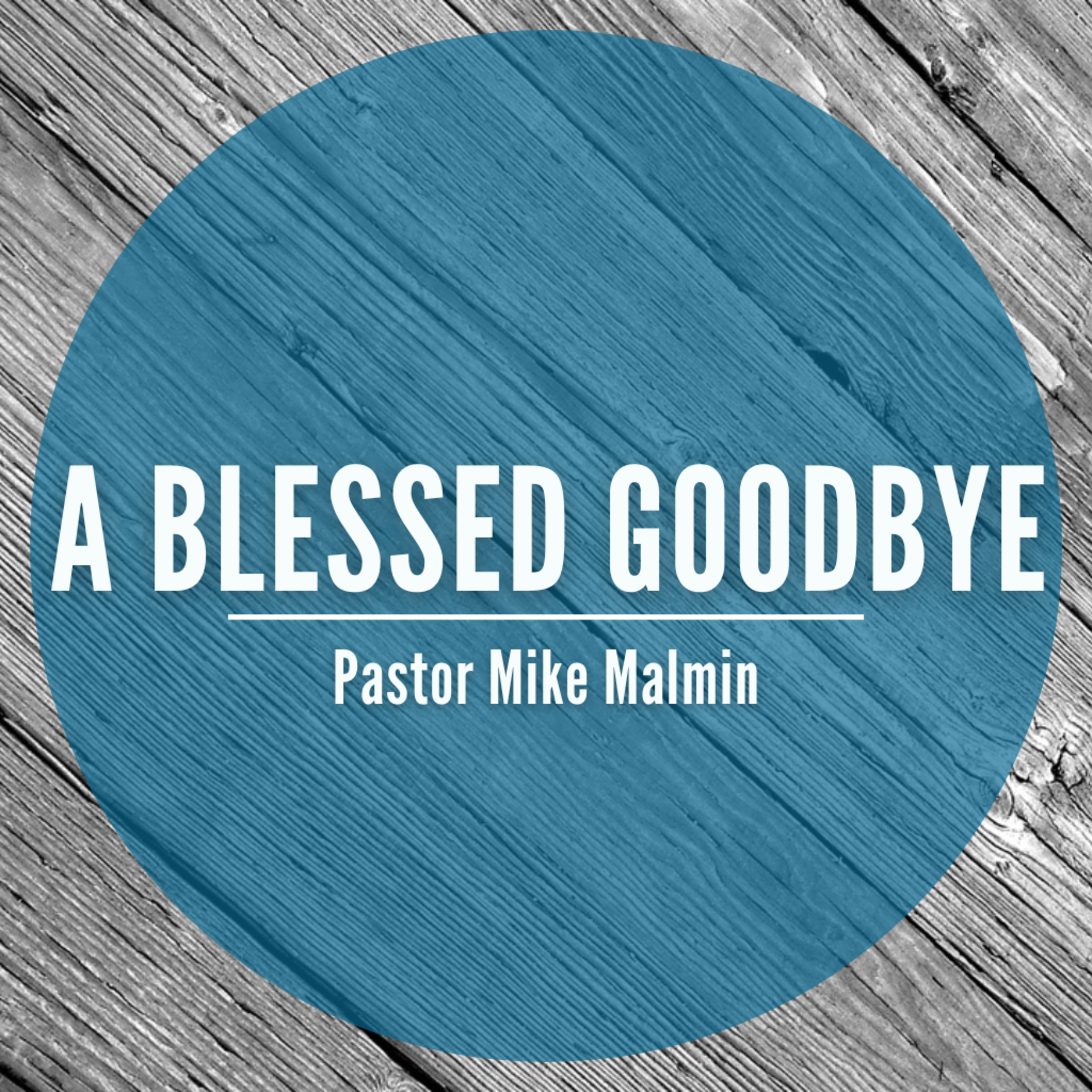 A Blessed Goodbye episode artwork