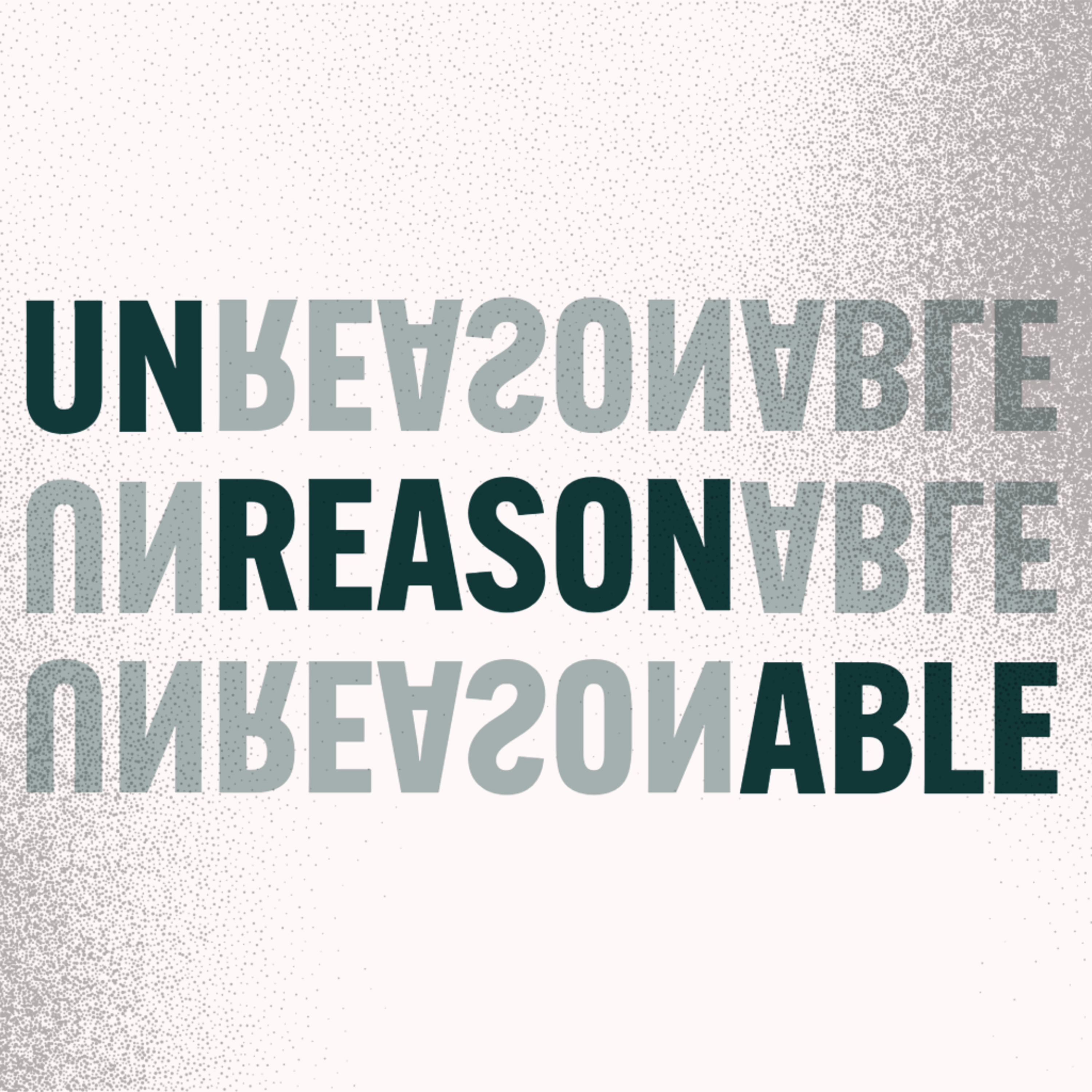 Unreasonable | Week 4 episode artwork