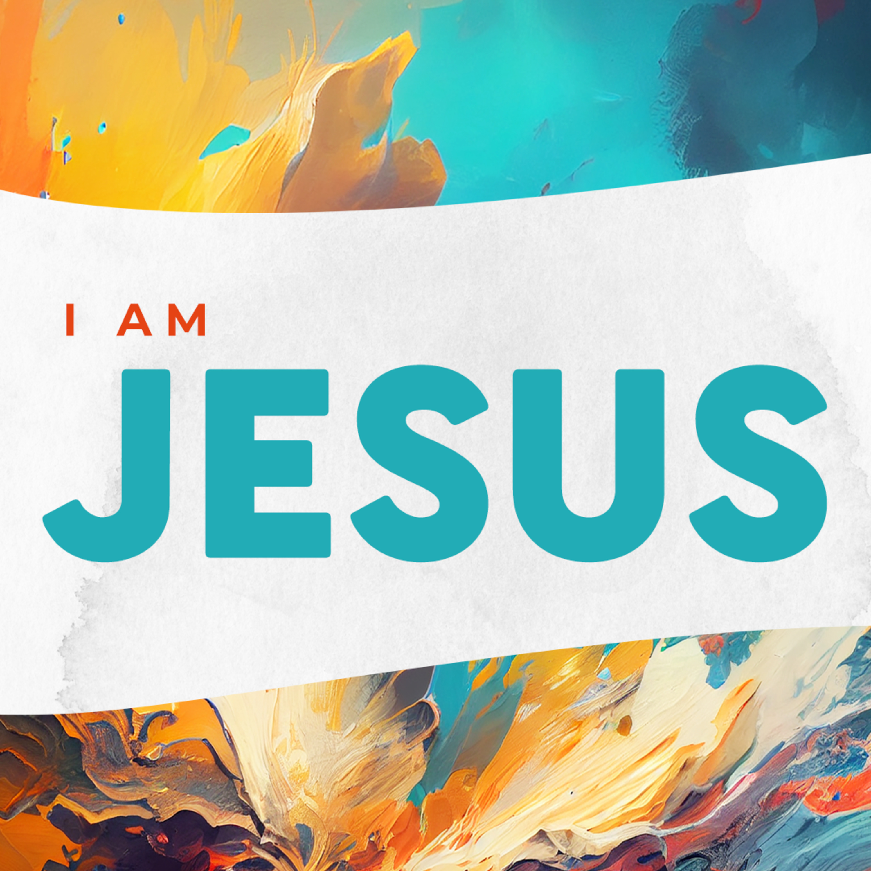 I Am Jesus | Week 5 episode artwork